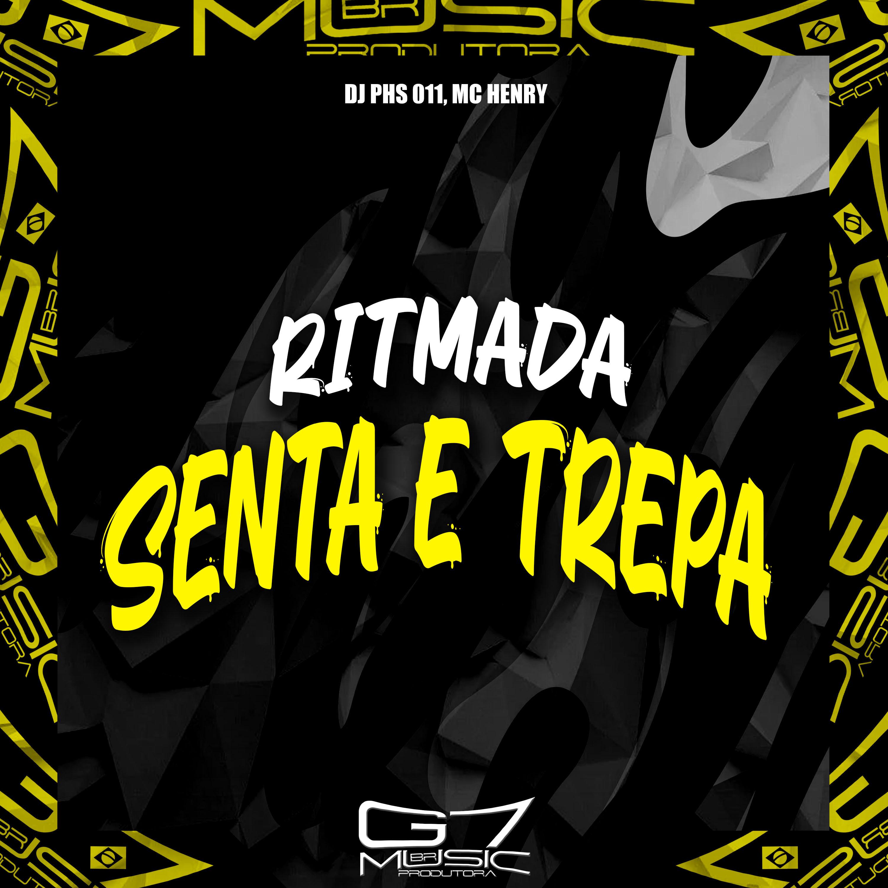 Постер альбома Ritmada Senta e Trepa