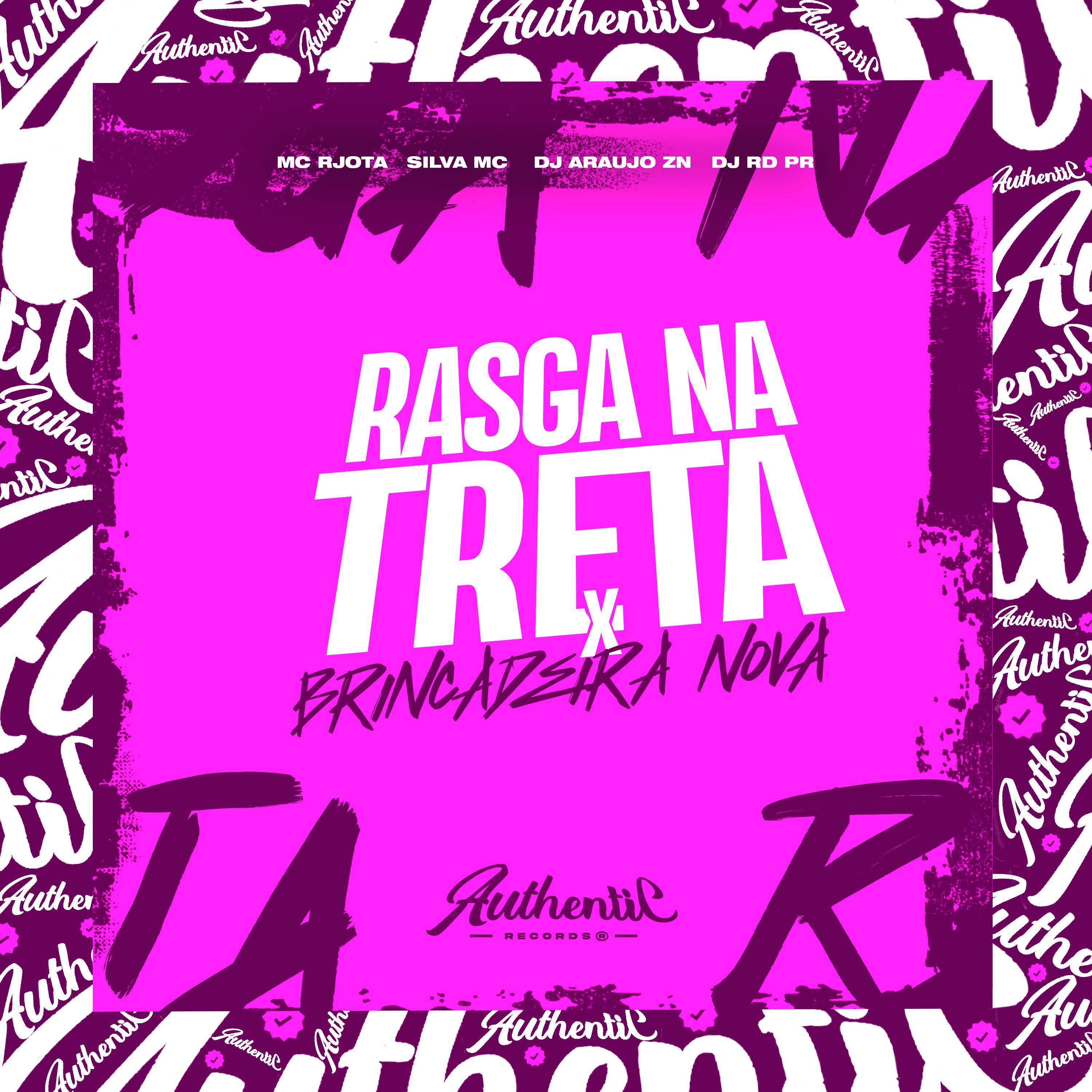 Постер альбома Rasga na Treta X Brincadeira Nova
