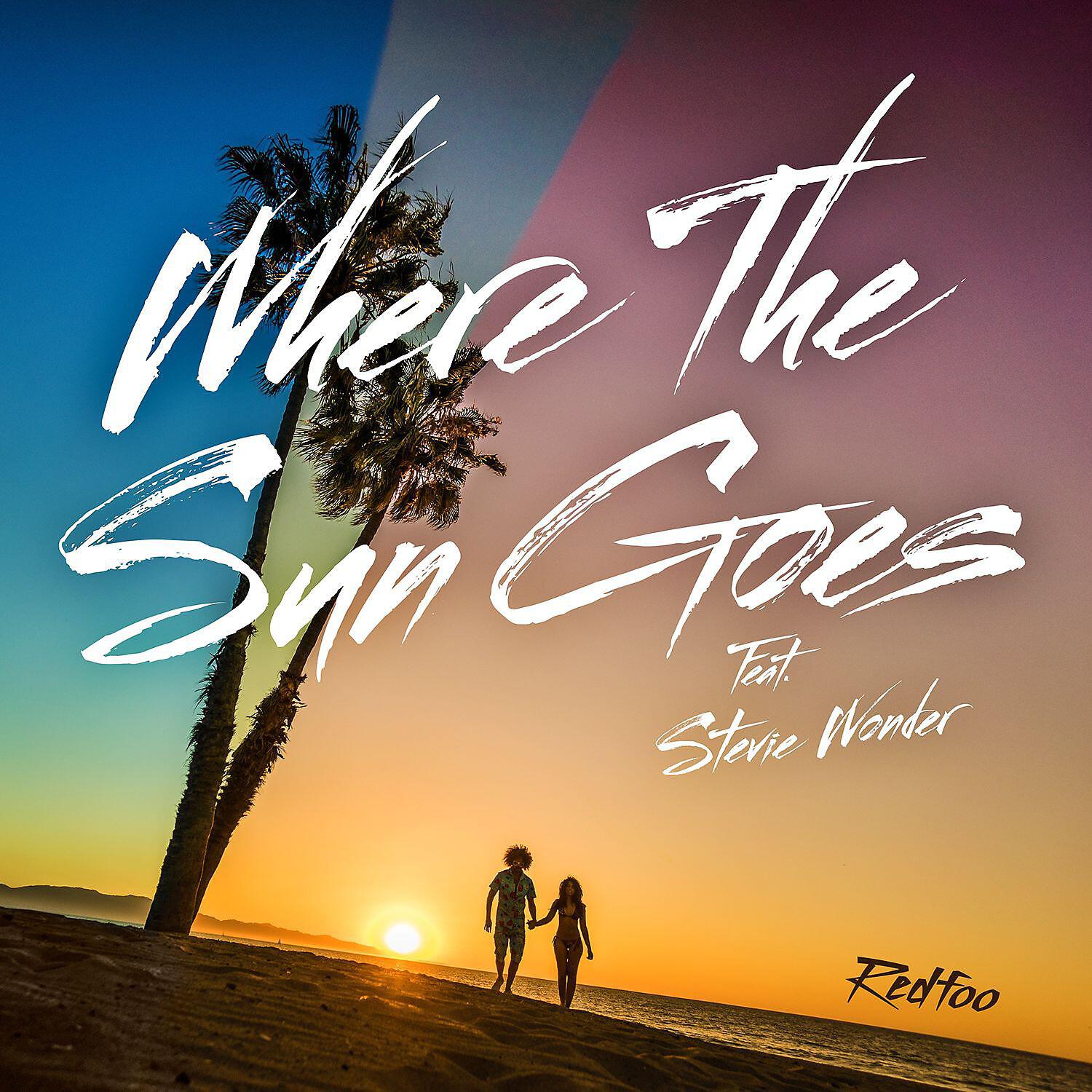 Redfoo - Where The Sun Goes (feat. Stevie Wonder)