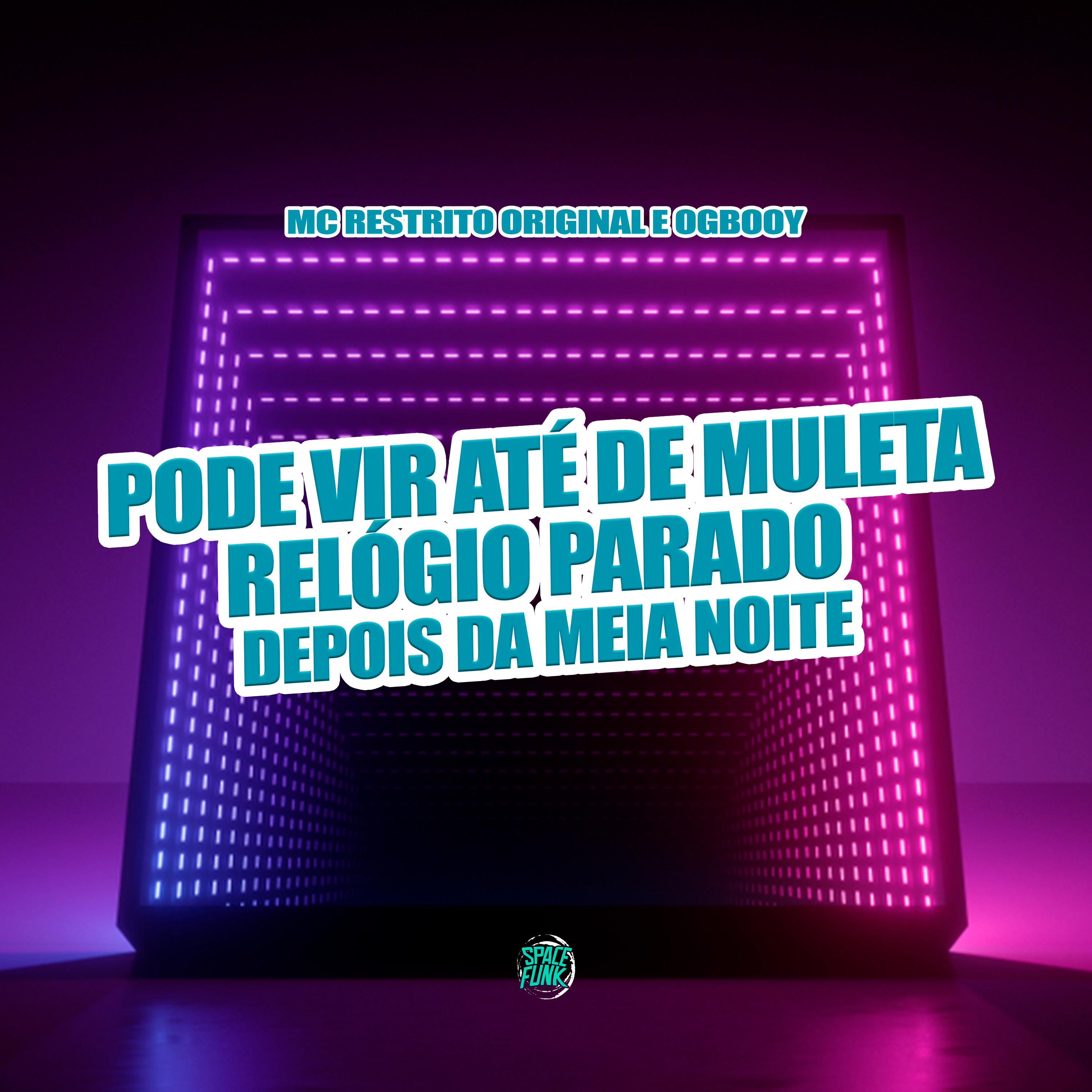 Постер альбома Pode Vir Até de Muleta / Relógio Parado / Depois da Meia Noite
