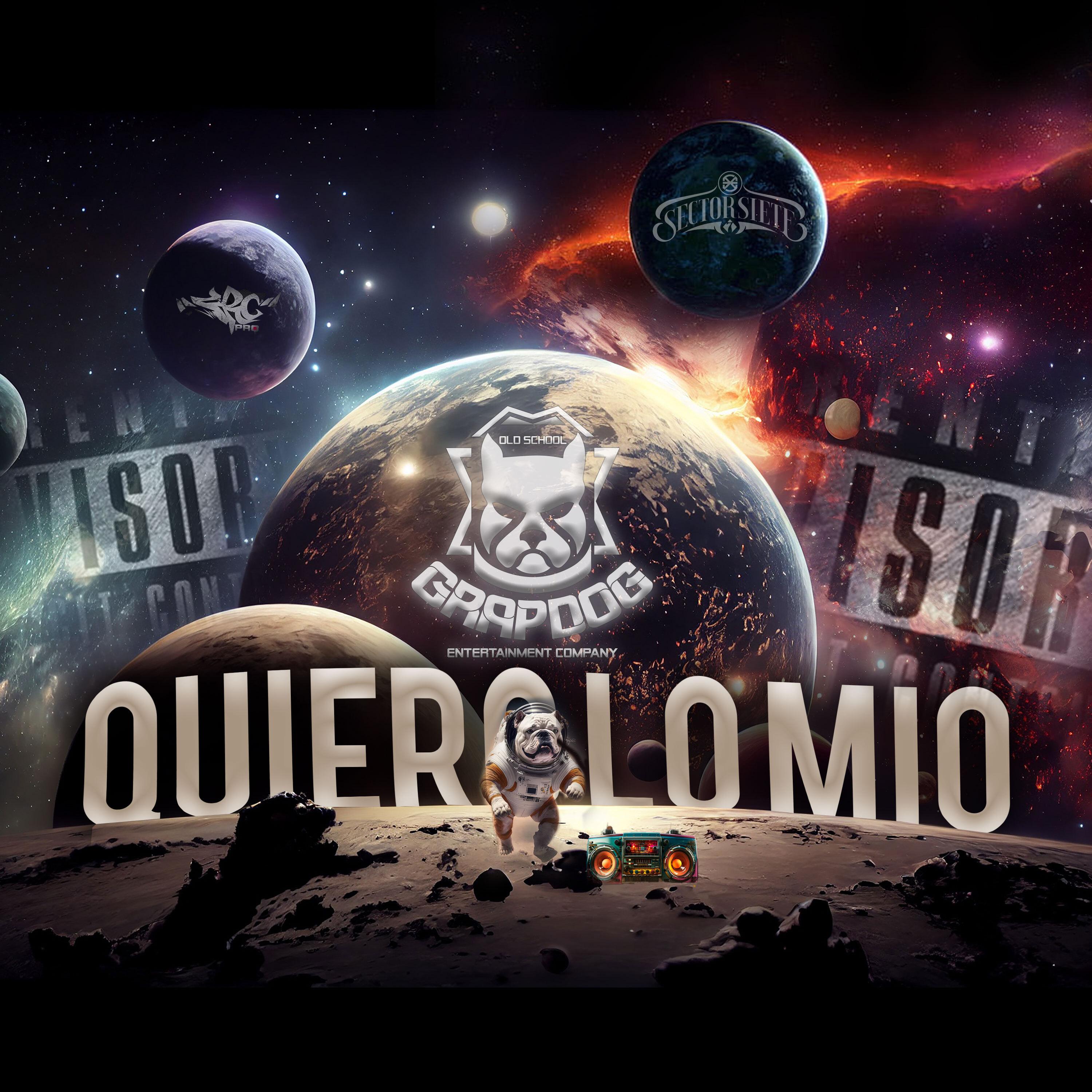 Постер альбома Quiero Lo Mio