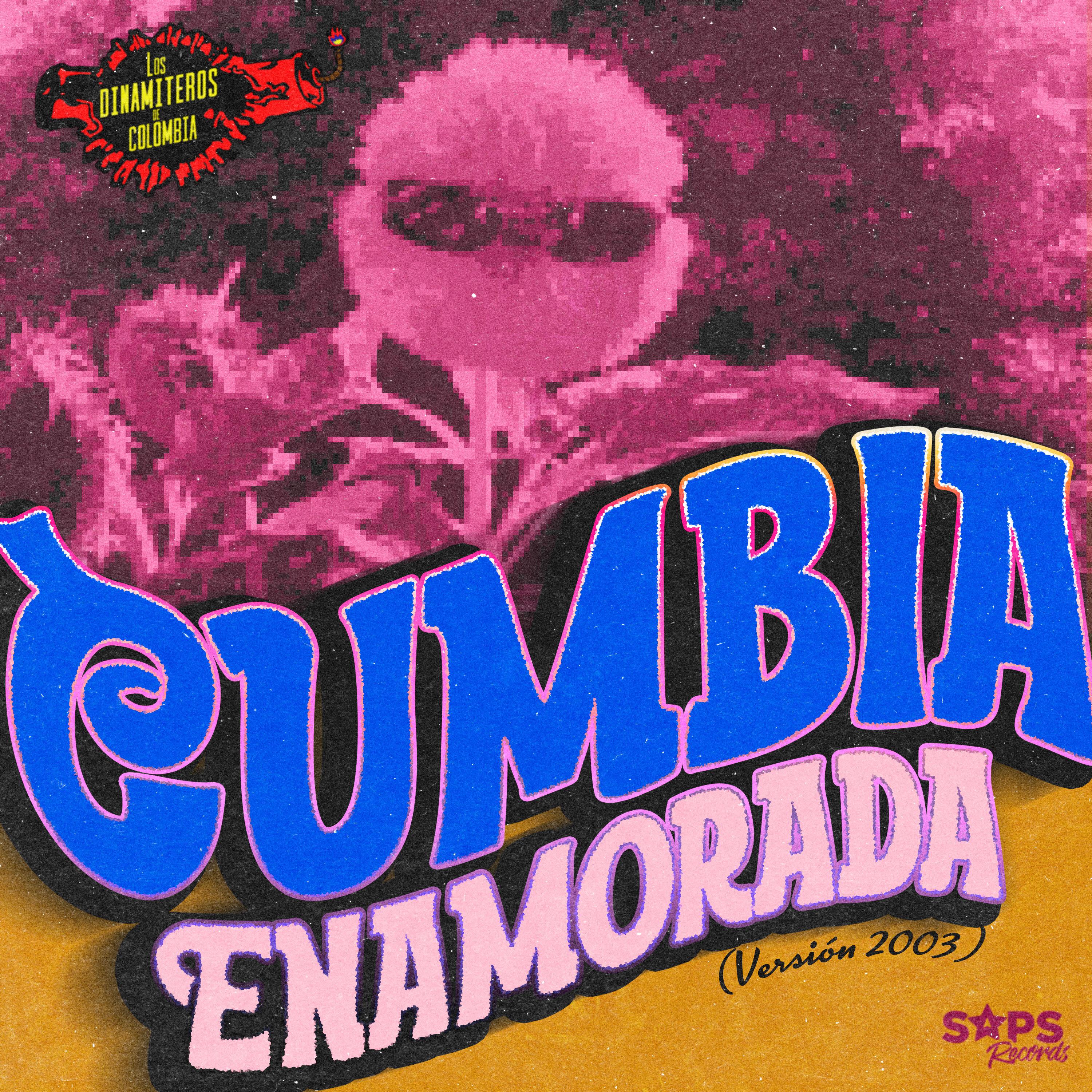 Постер альбома Cumbia Enamorada (Versión 2003)
