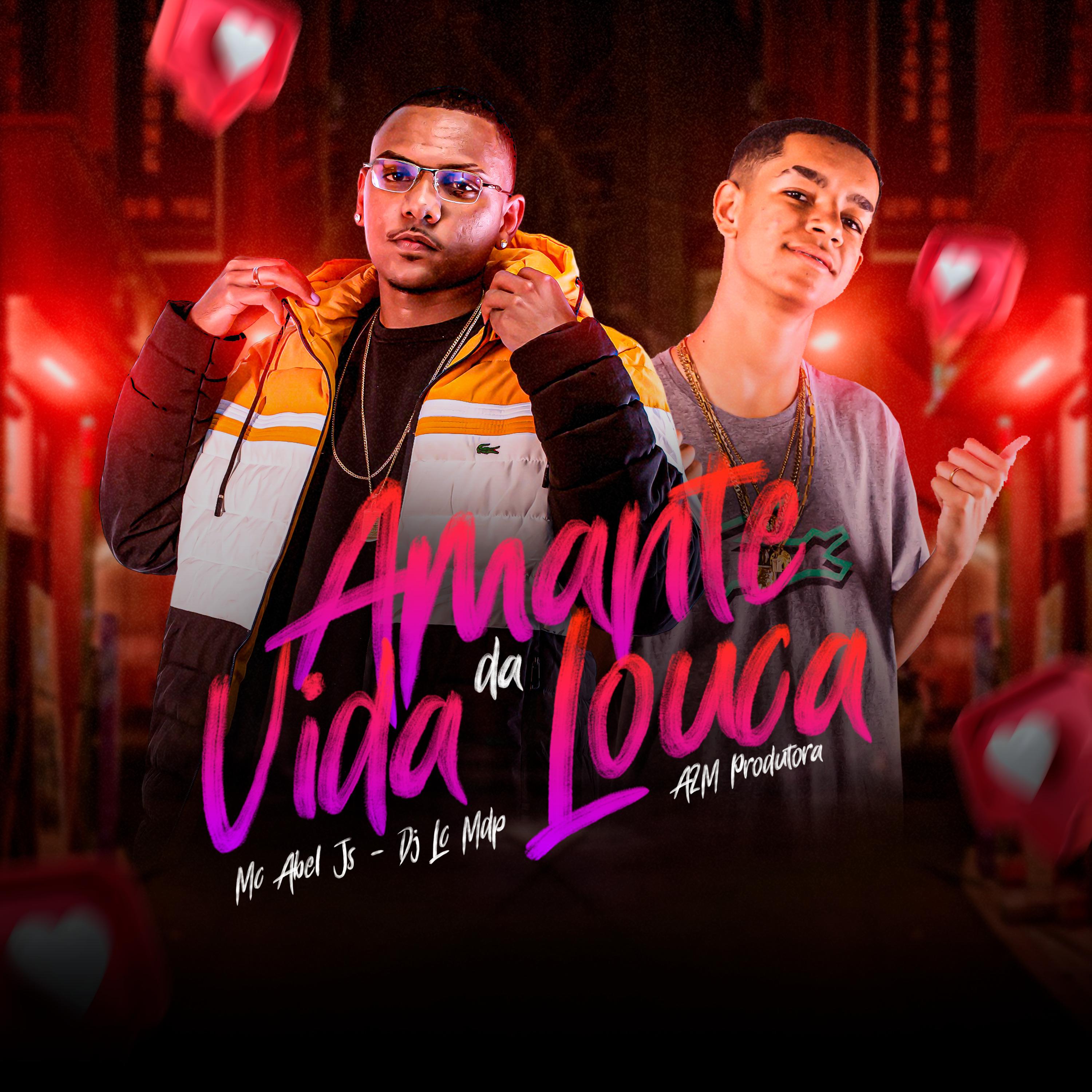 Постер альбома Amante da Vida Louca