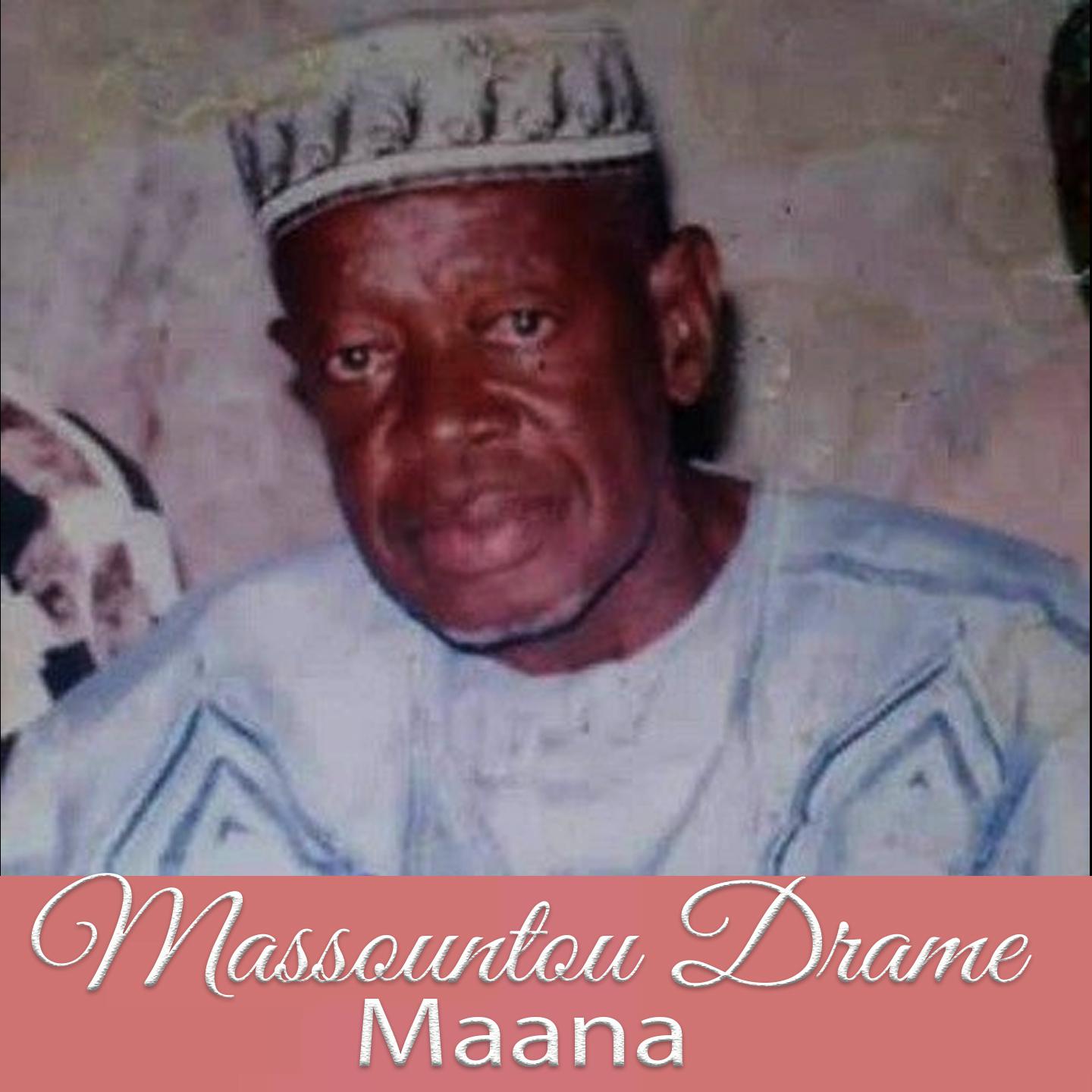 Постер альбома Massountou Drame Maana