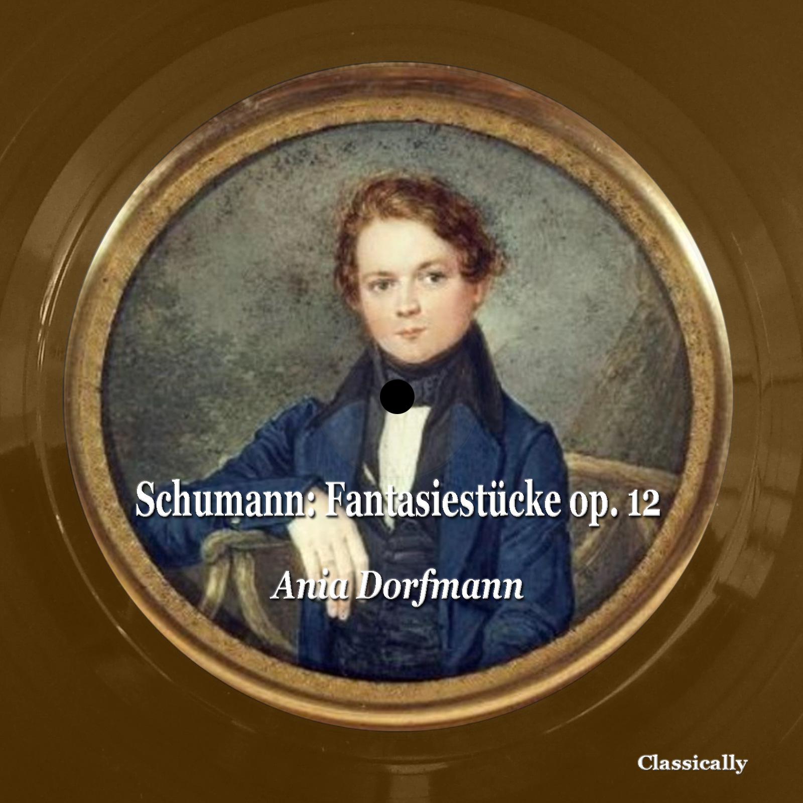 Постер альбома Schumann: Fantasiestücke Op. 12