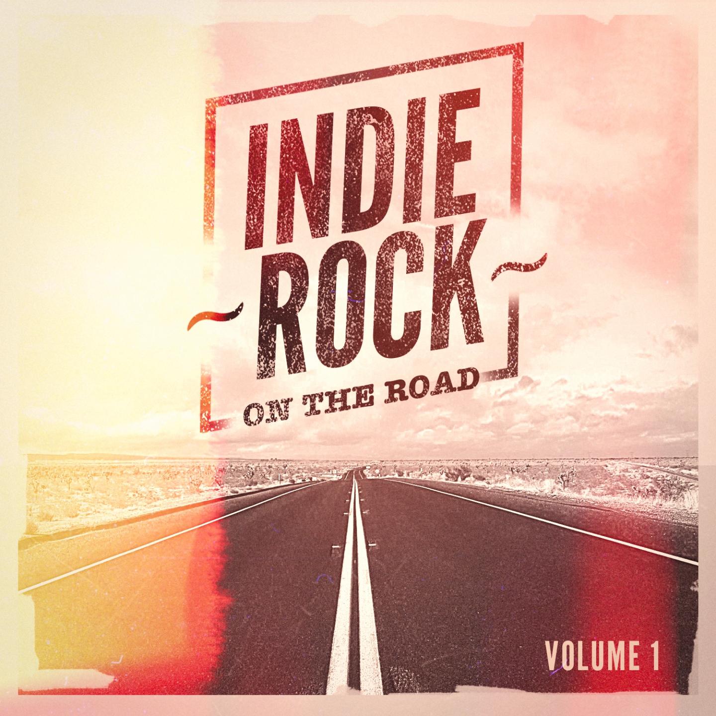 Постер альбома Indie Rock On the Road, Vol. 1