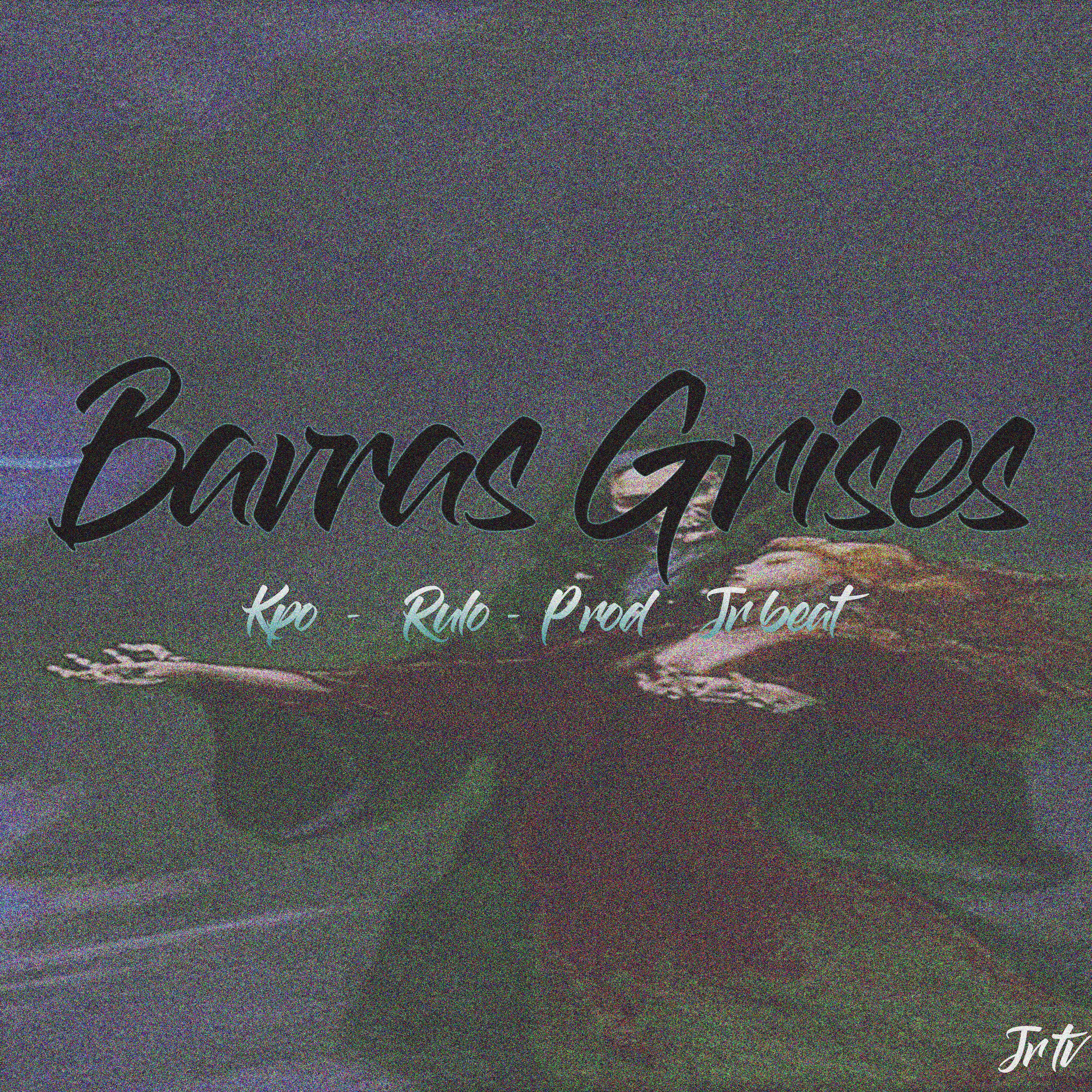 Постер альбома Barras Grises