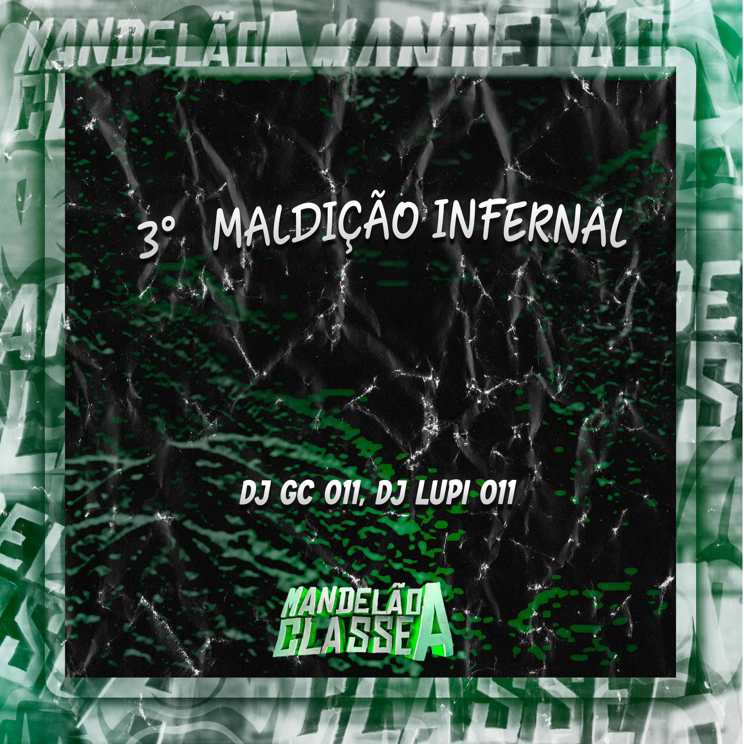 Постер альбома 3° Maldição Infernal