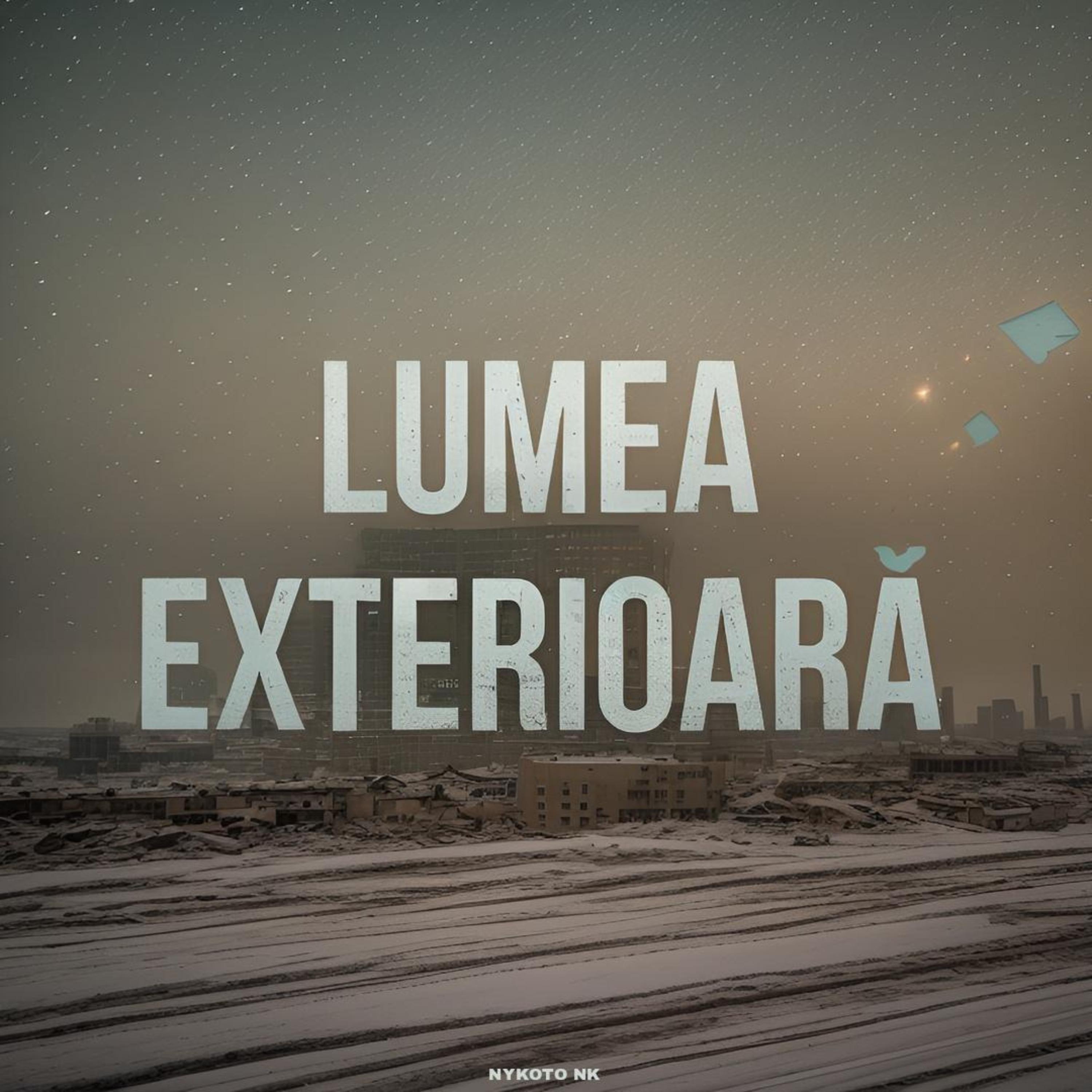 Постер альбома Lumea Exterioară