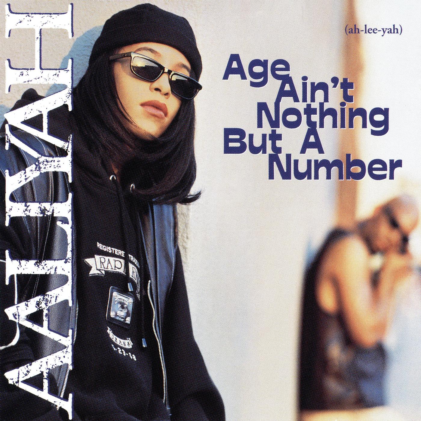 Aaliyah - Age Ain't Nothing But a Number