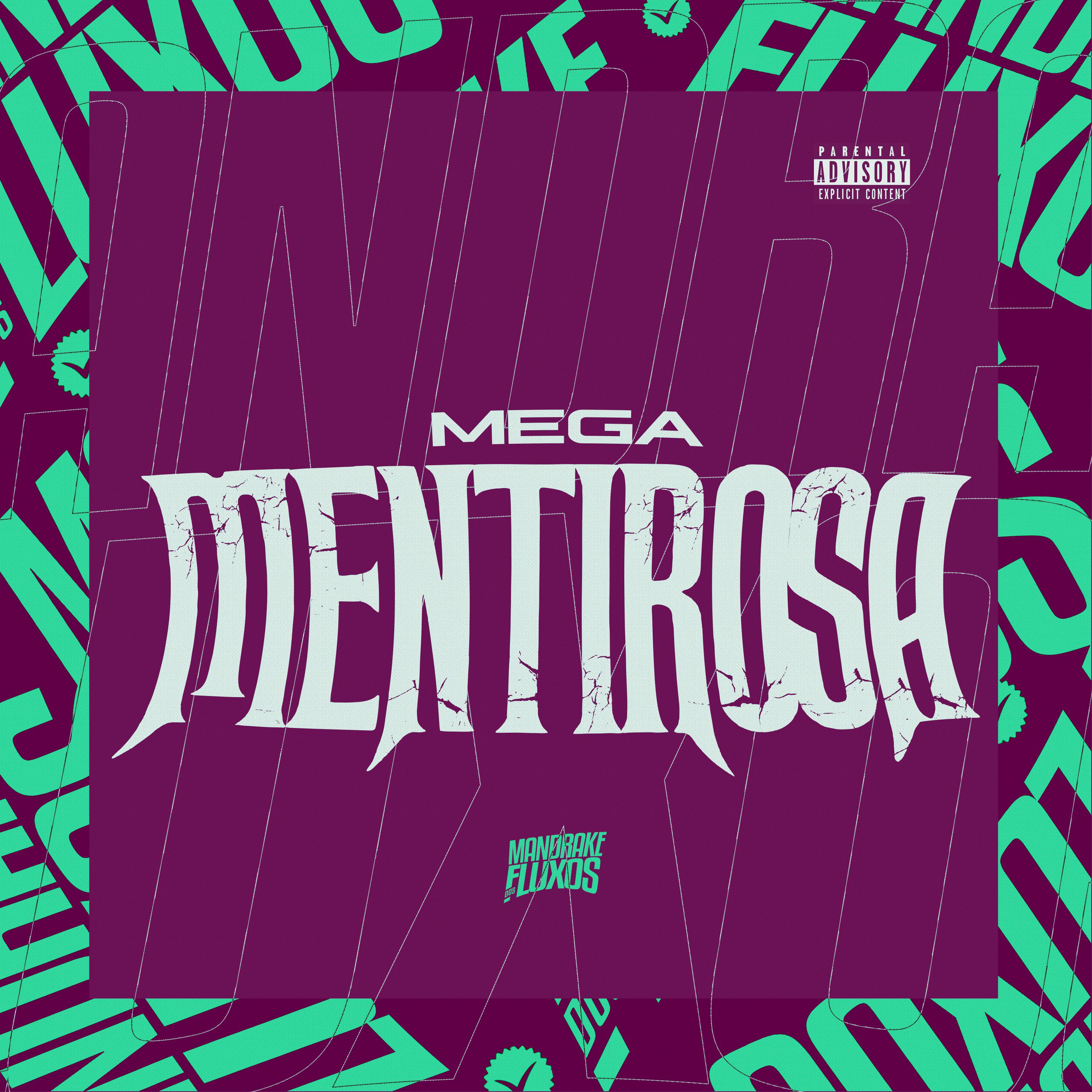 Постер альбома Mega Mentirosa