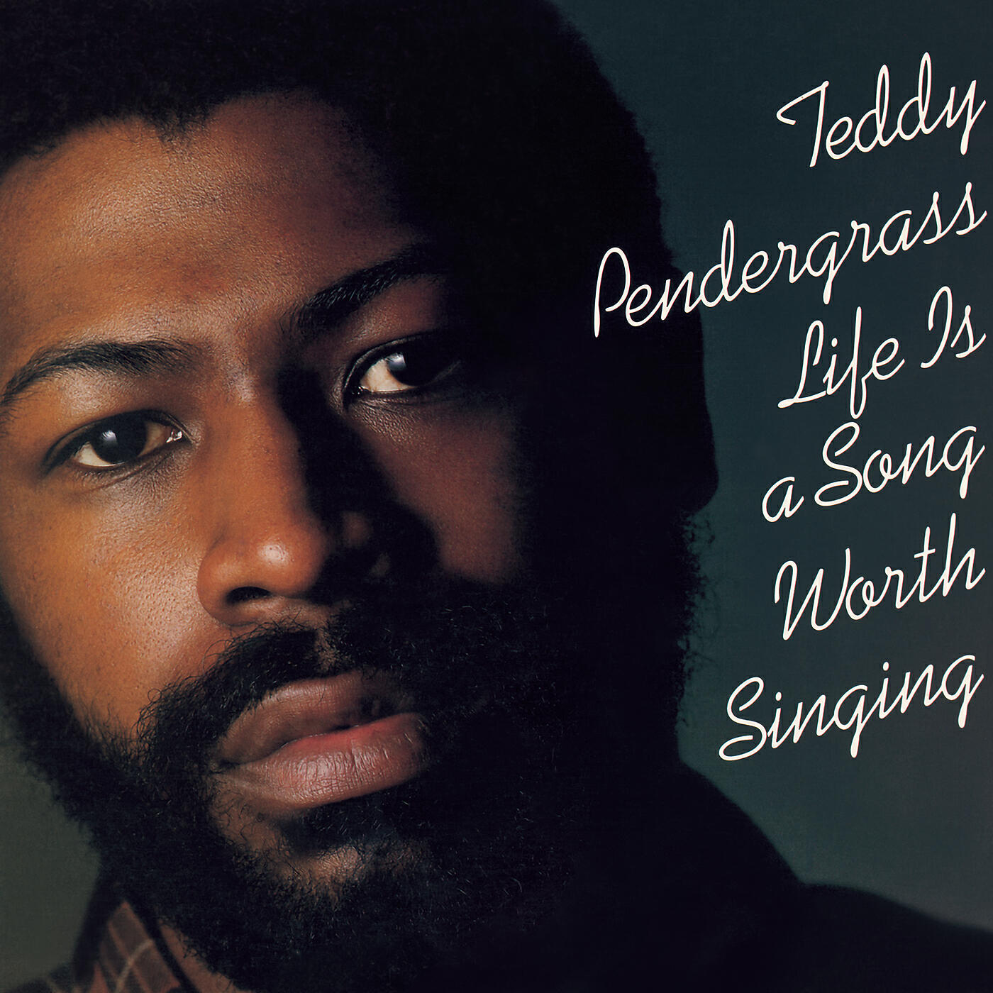 Teddy Pendergrass - Life Is A Song Worth Singing