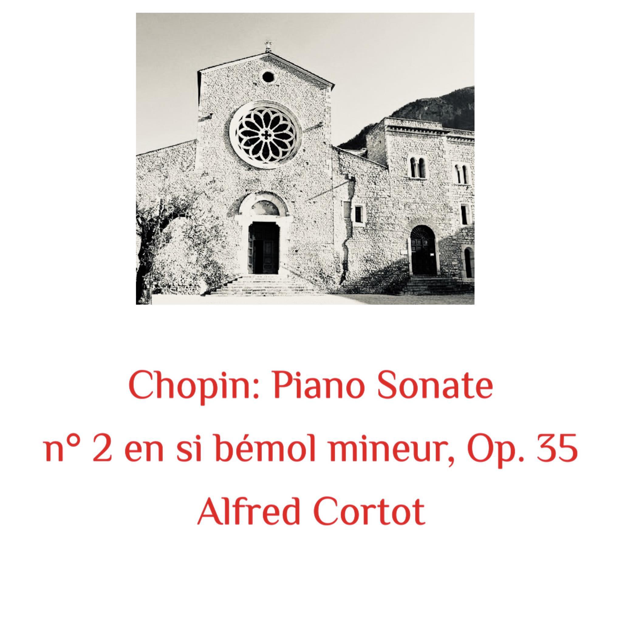 Постер альбома Chopin: Piano Sonate N° 2 En Si Bémol Mineur, Op. 35