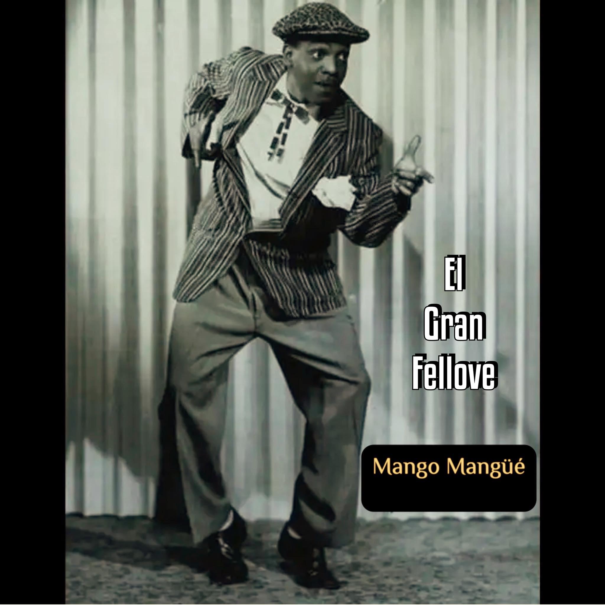 Постер альбома Mango Mangüé