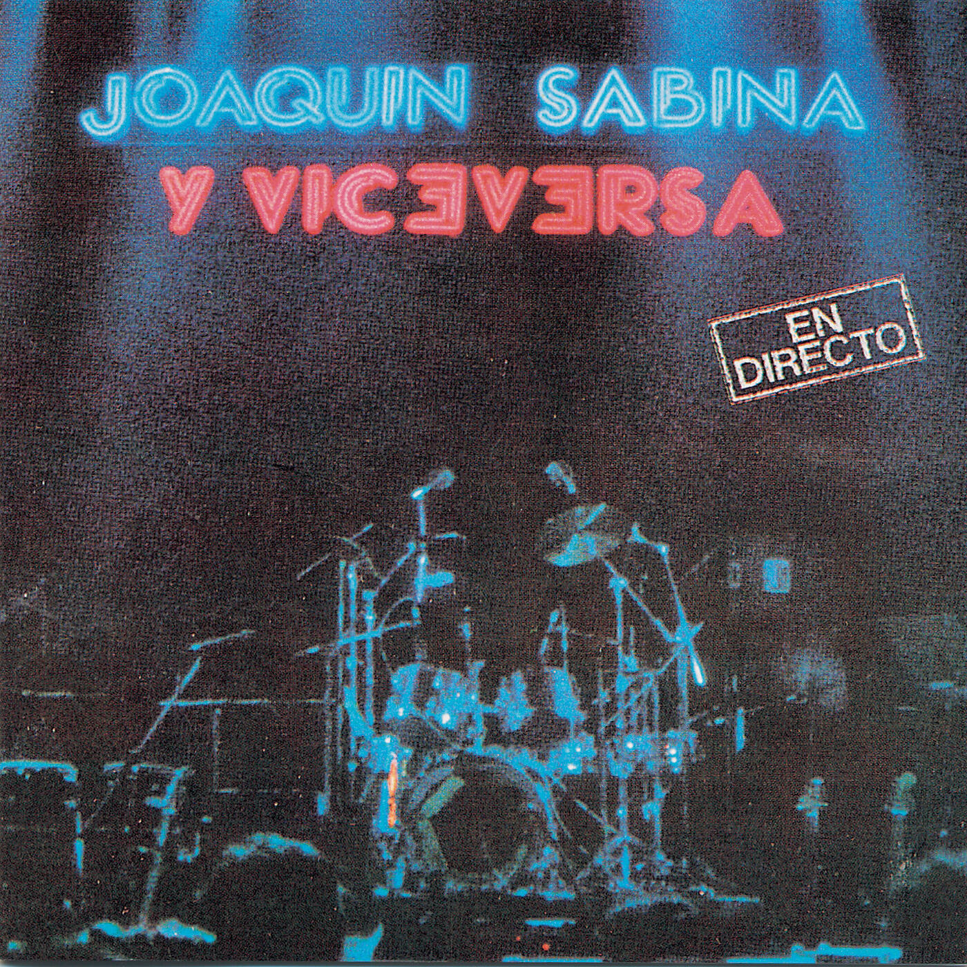 Joaquin Sabina - Pongamos Que Hablo de Joaquin (Directo)