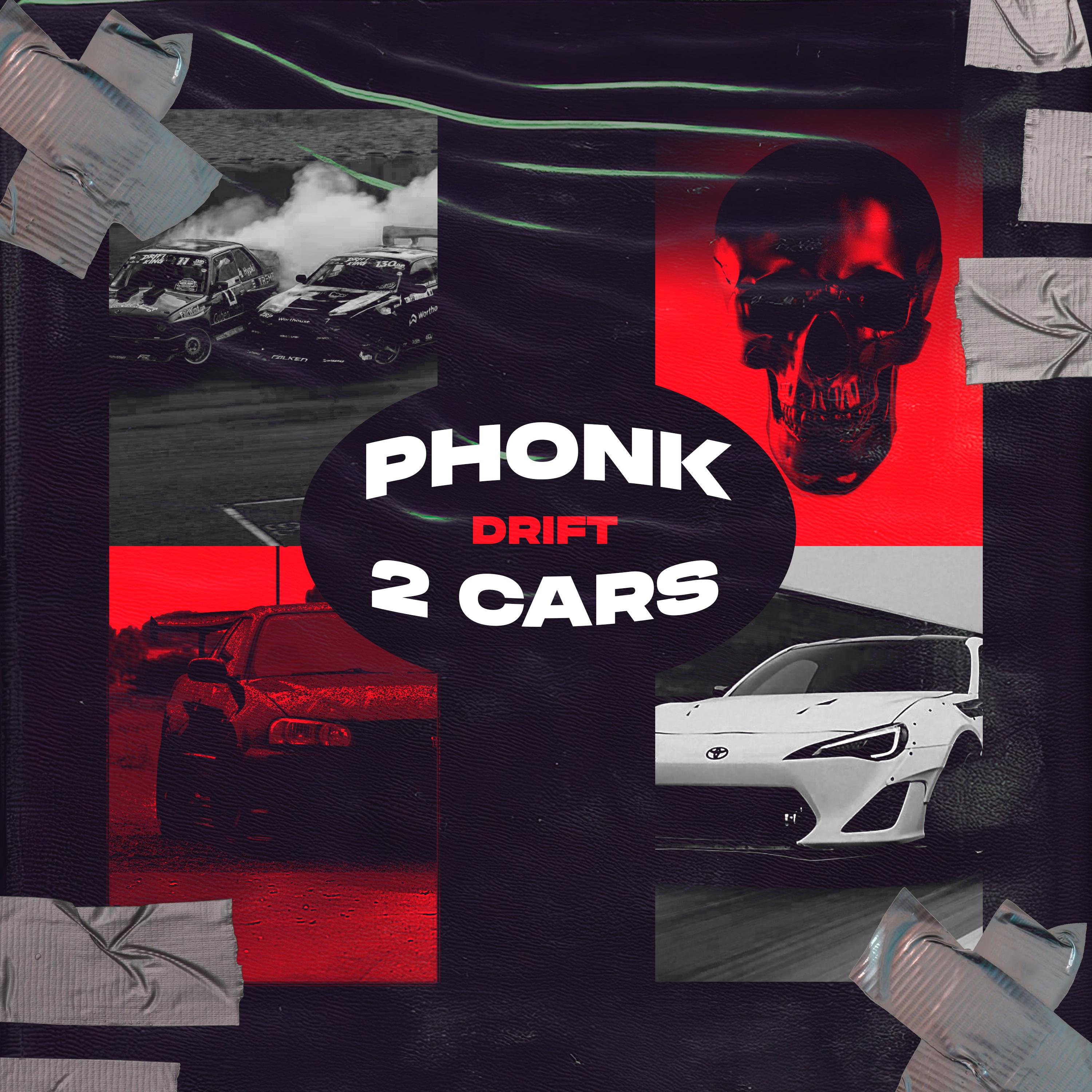 Постер альбома Phonk, Drift, 2 Cars