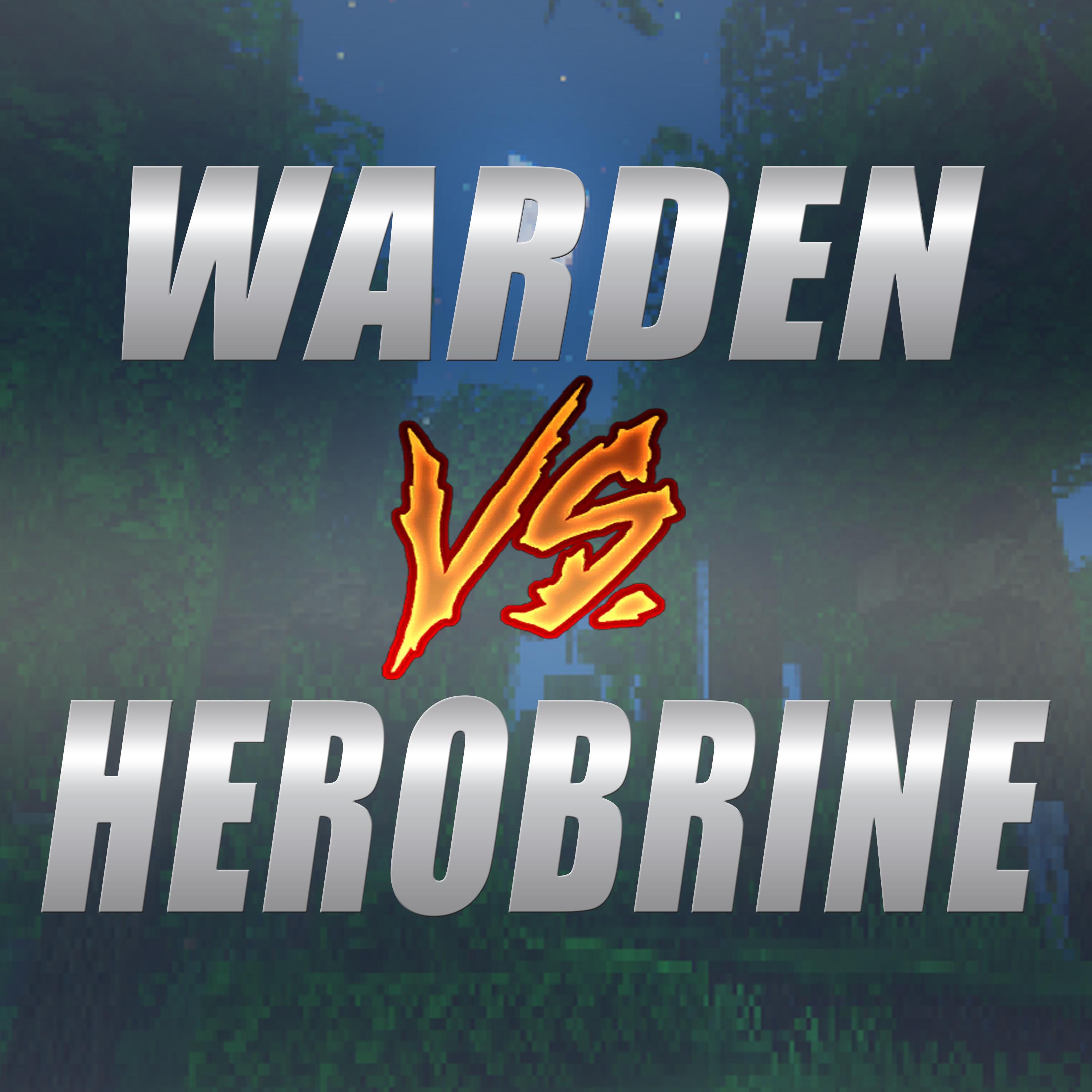 Постер альбома Warden Vs Herobrine