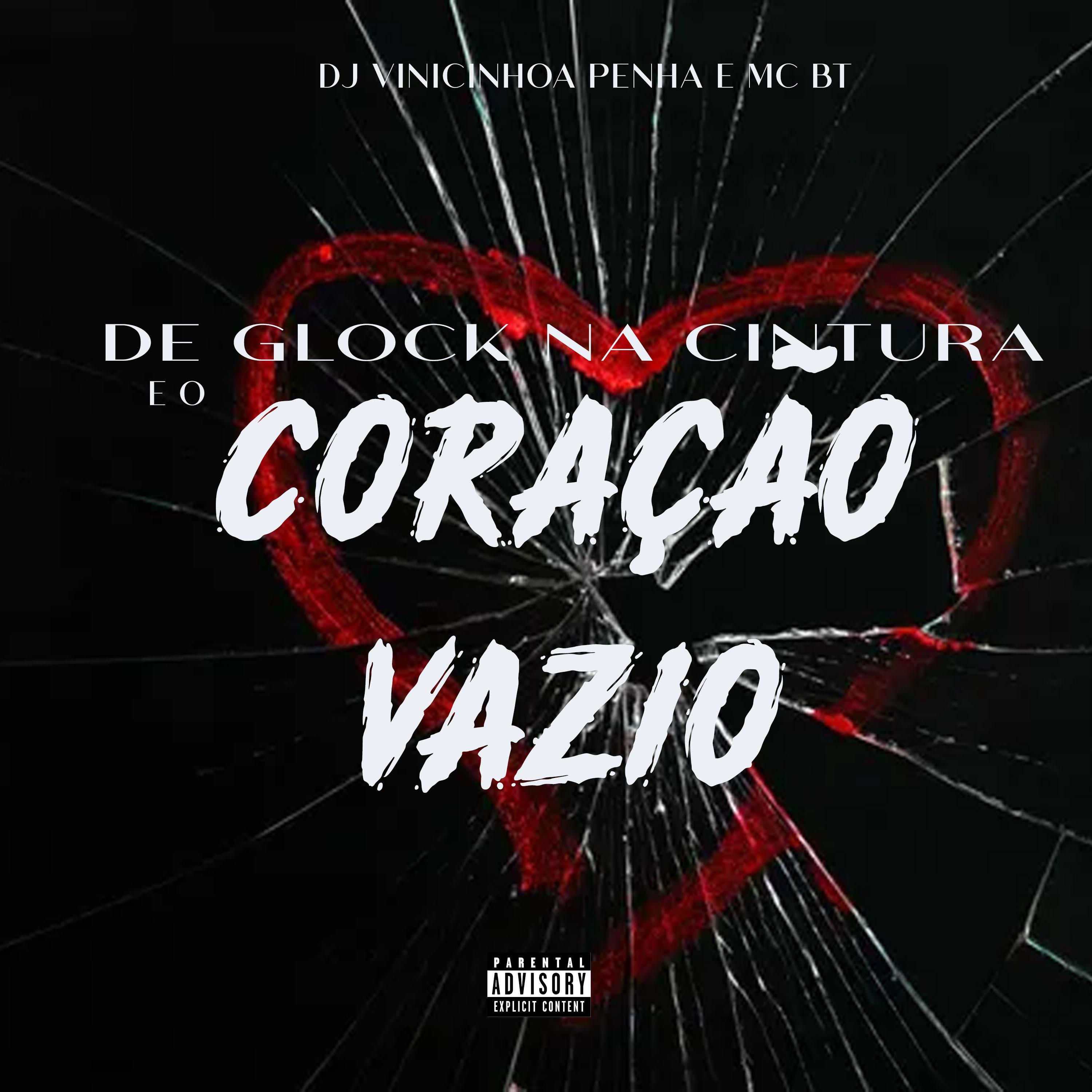 Постер альбома De Glock na Cintura e o Coração Vazio