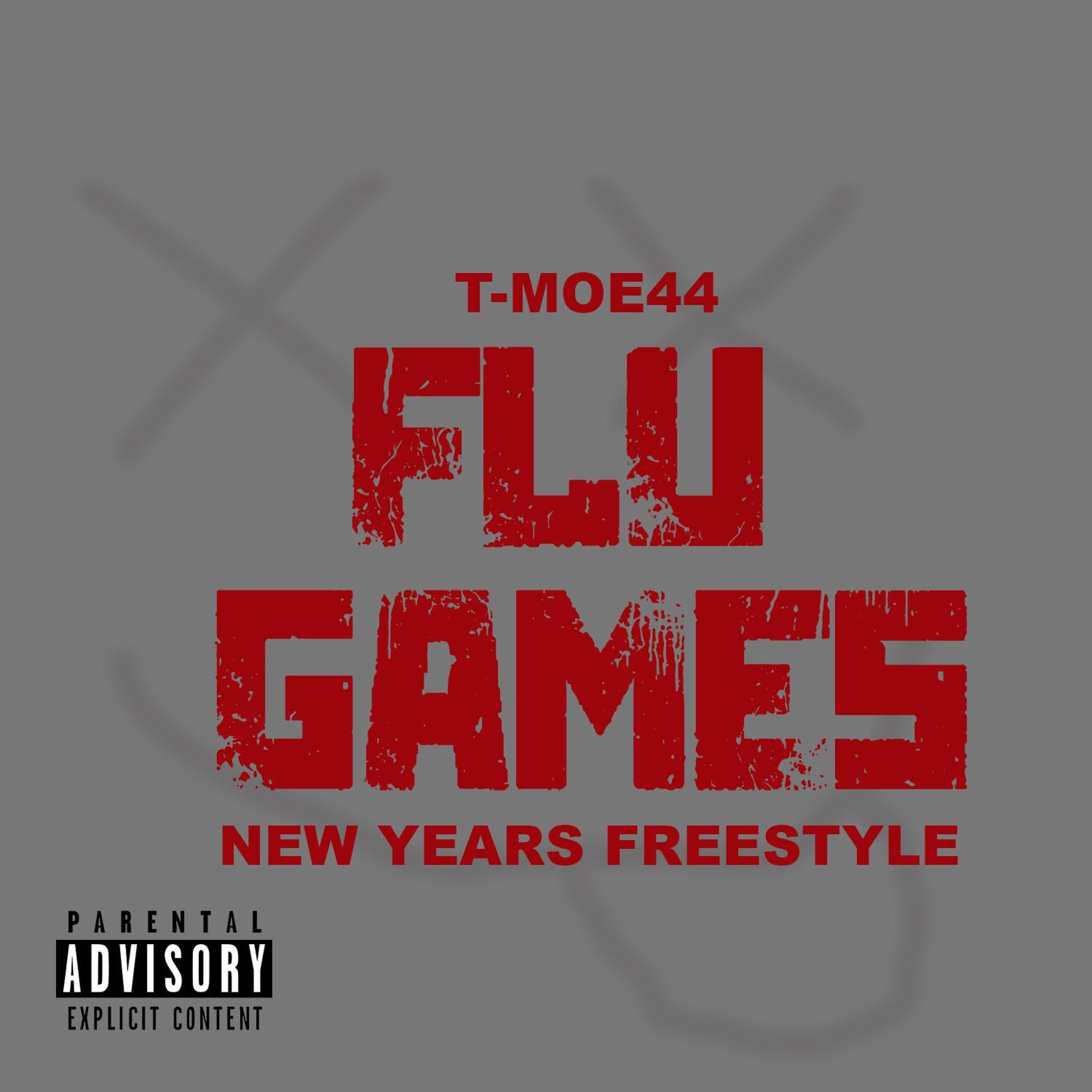 Постер альбома Flu Games (New Years Freestyle)