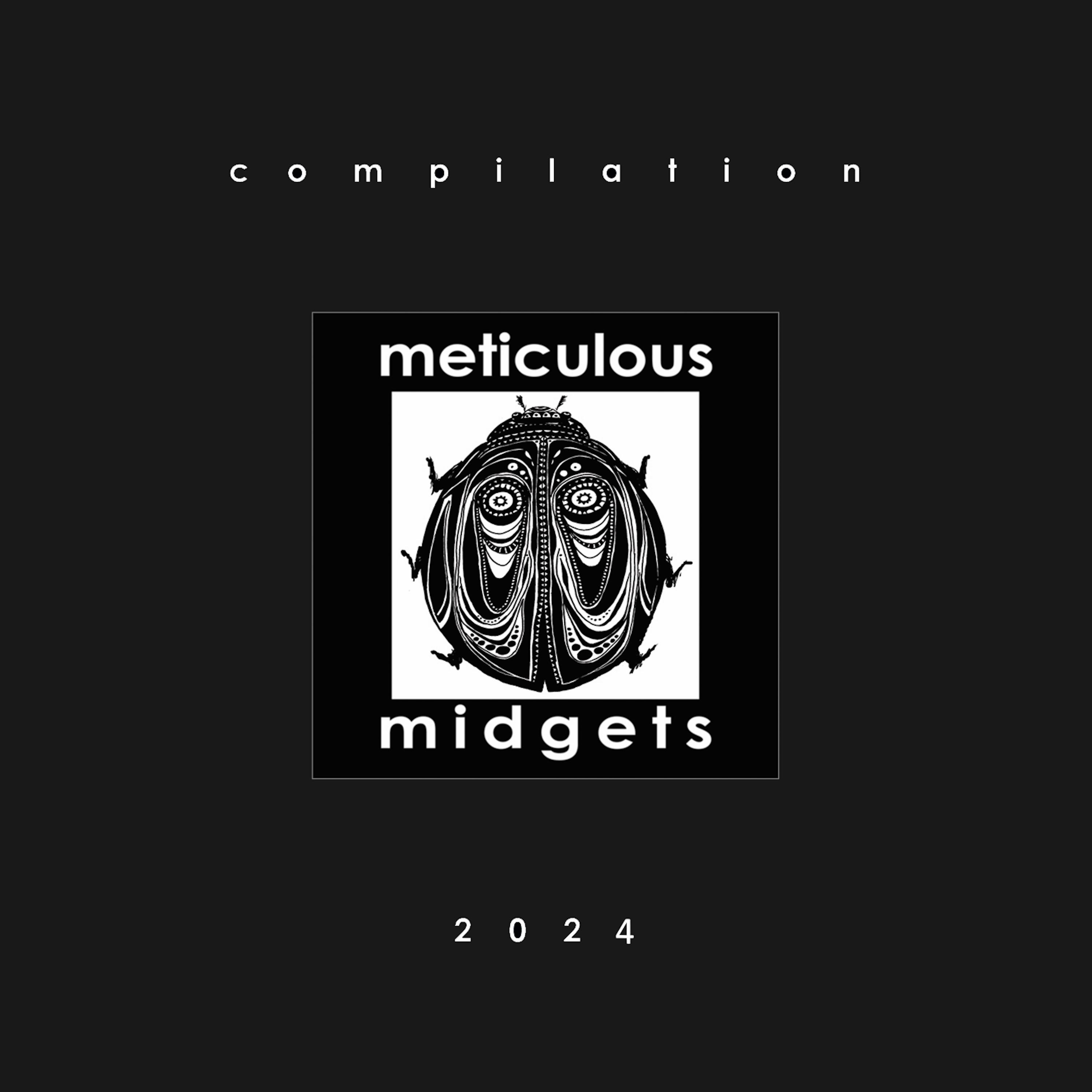 Постер альбома Meticulous Midgets Compilation 2024
