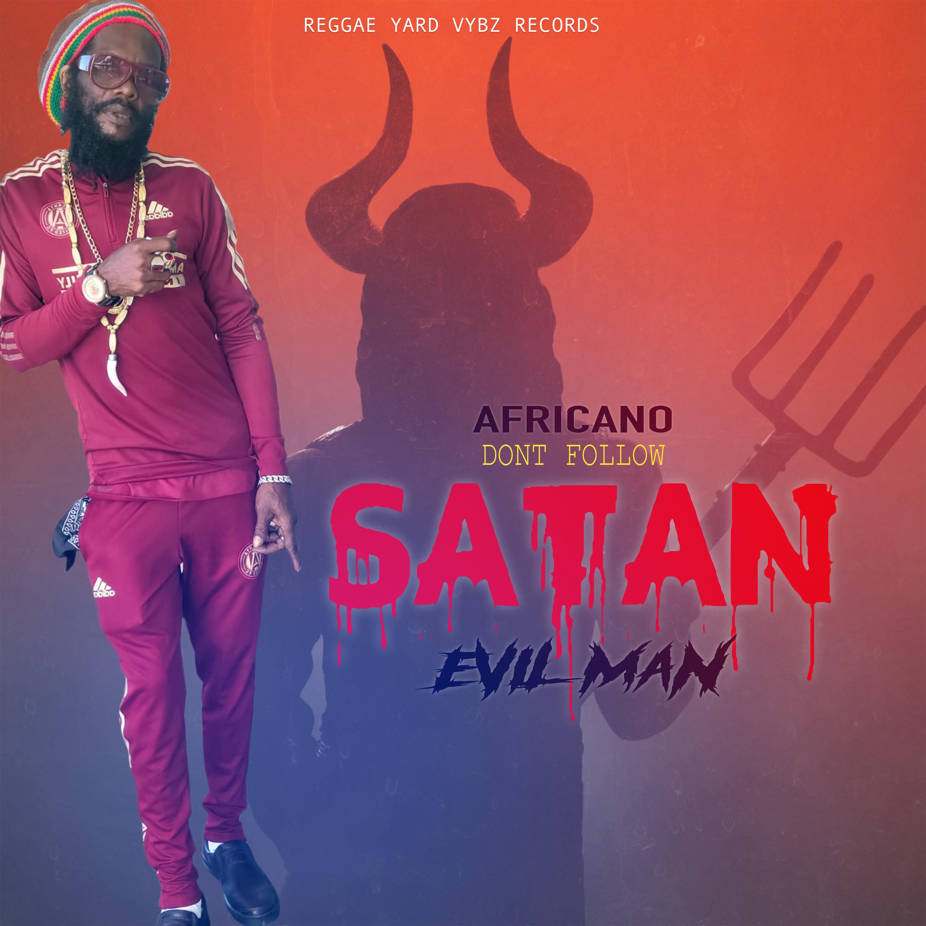 Постер альбома Dont Follow Satan Evil Man