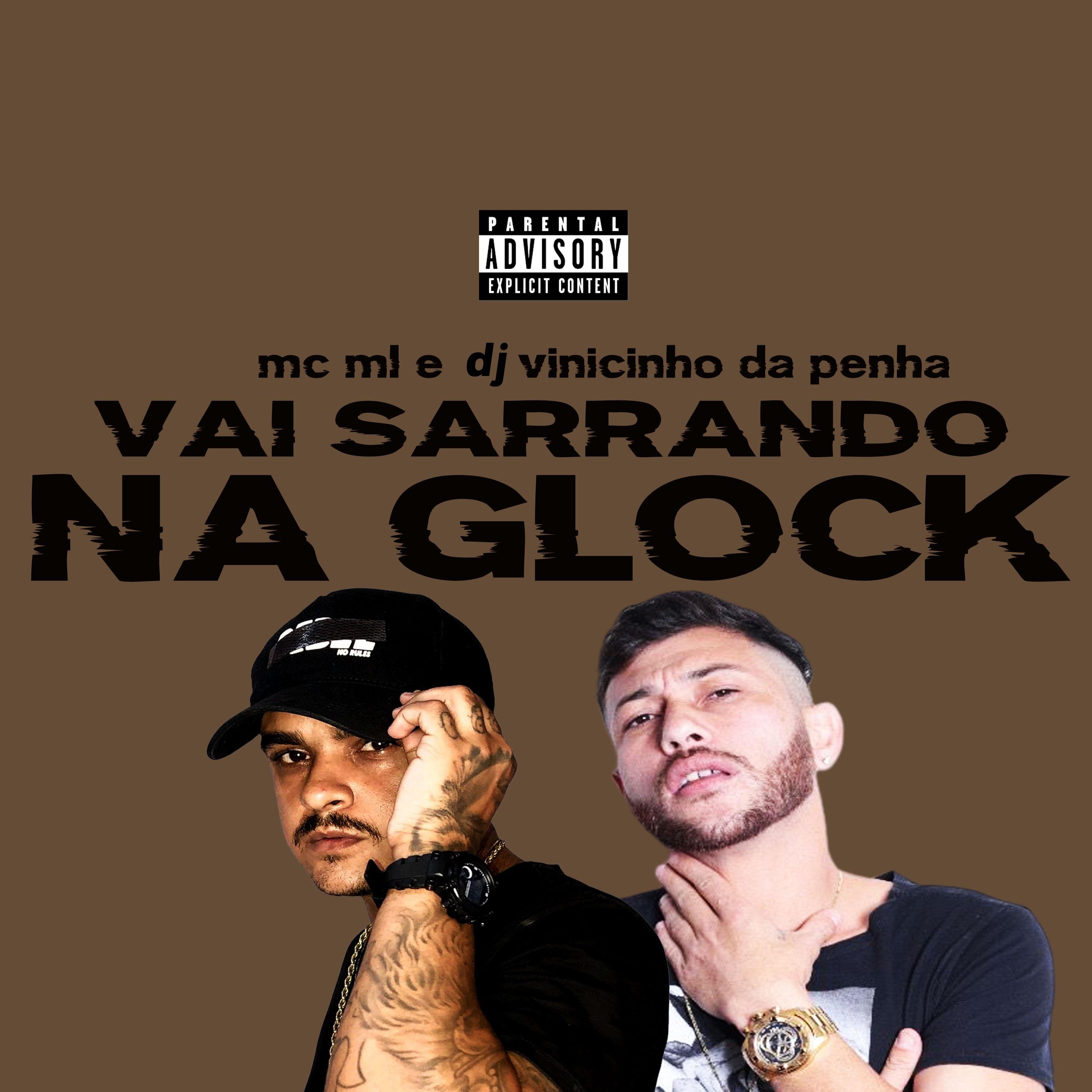 Постер альбома Vai Sarrando na Glock