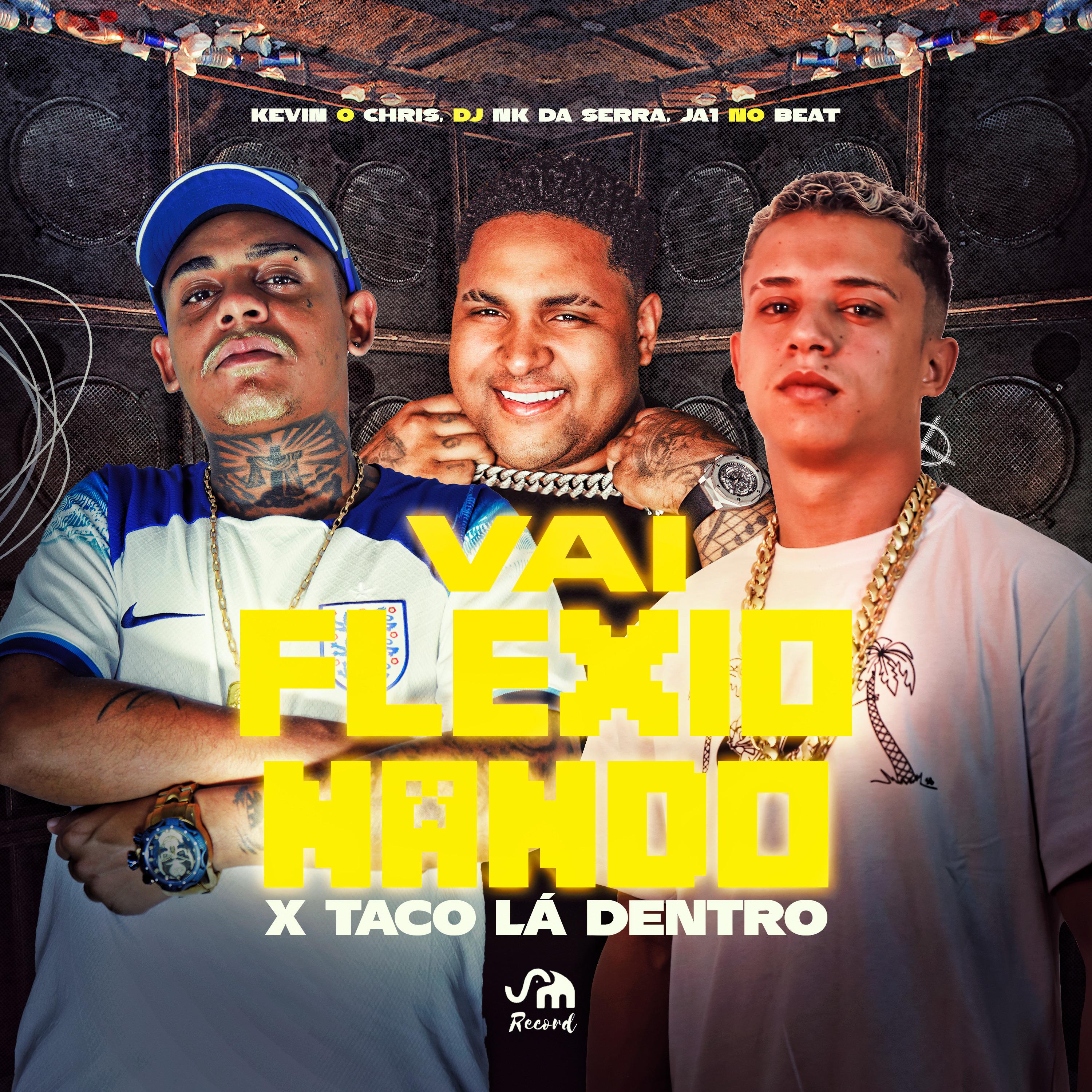 Постер альбома Vai Flexionando X Taco La Dentro (Versão Bh)