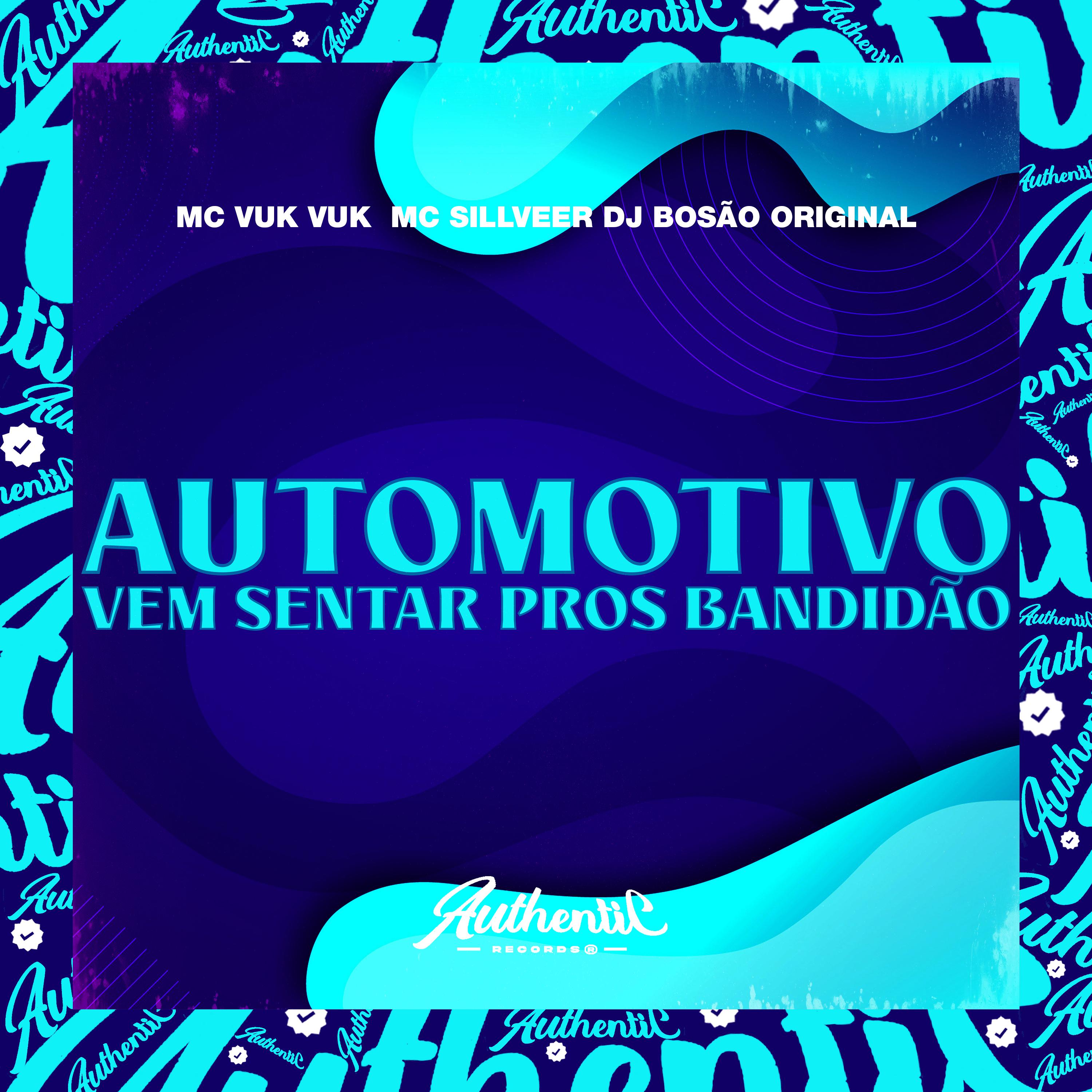 Постер альбома Automotivo Vem Sentar Pros Bandidão