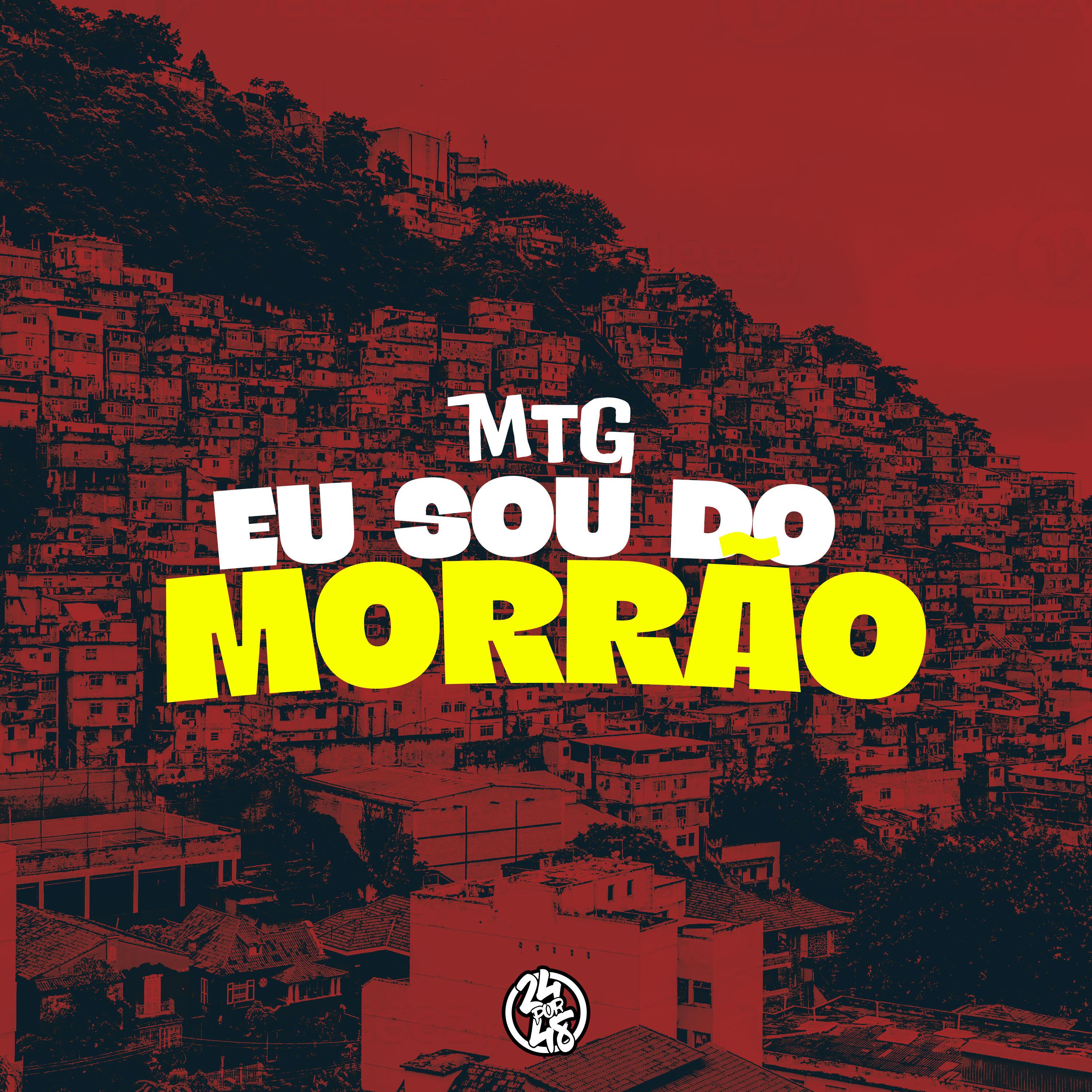 Постер альбома Mtg Eu Sou do Morrão