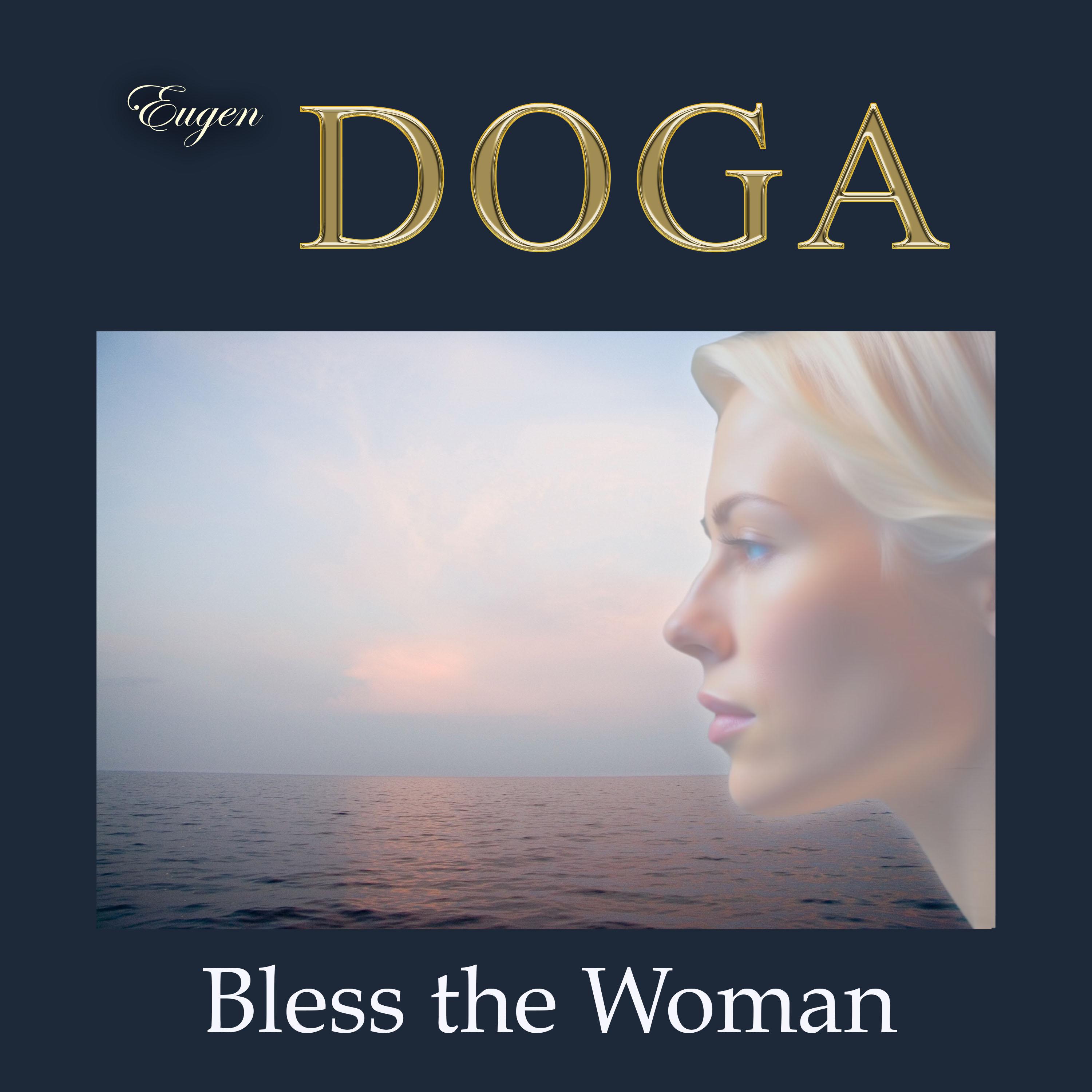 Постер альбома Eugen Doga. Bless the Woman