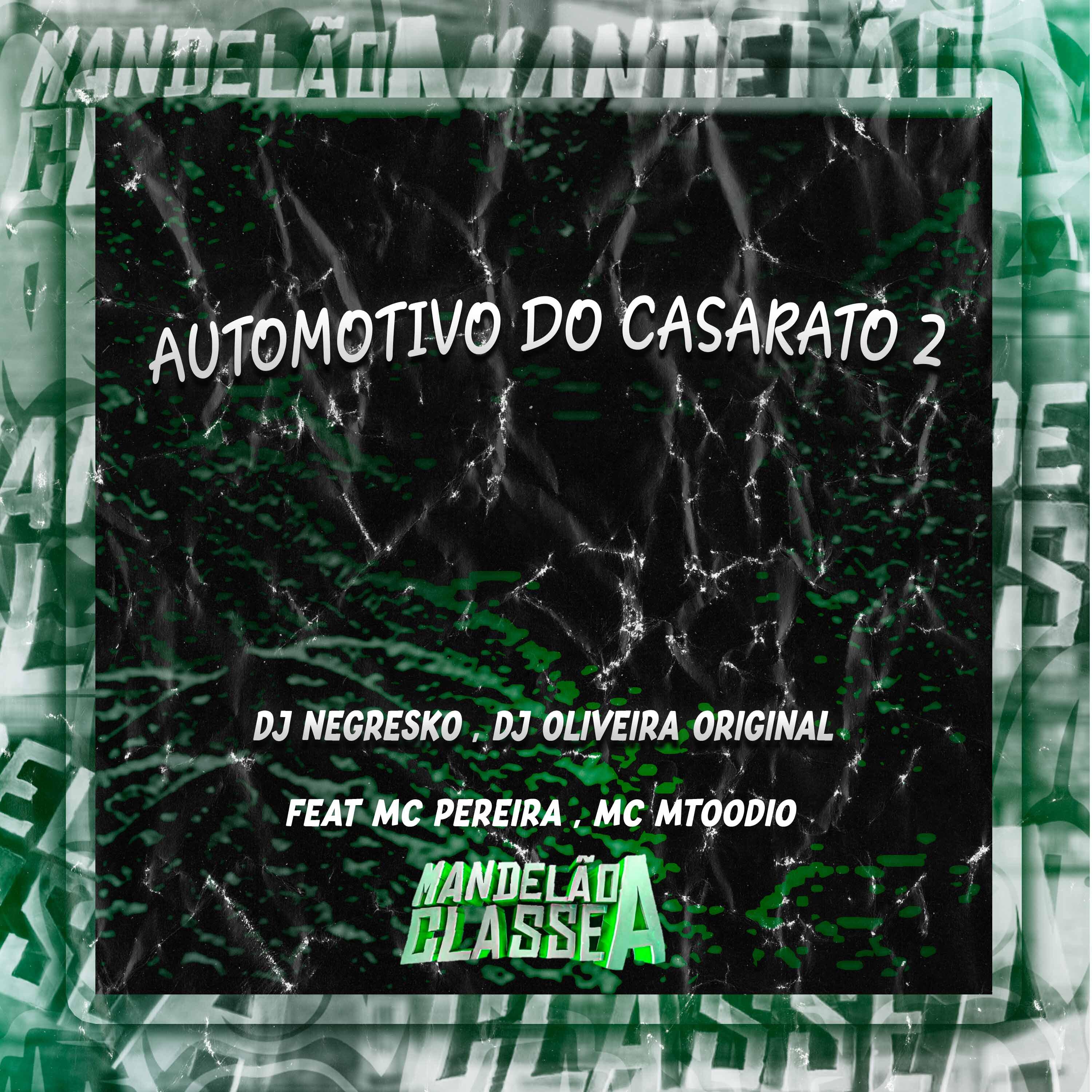 Постер альбома Automotivo do Casarato 2