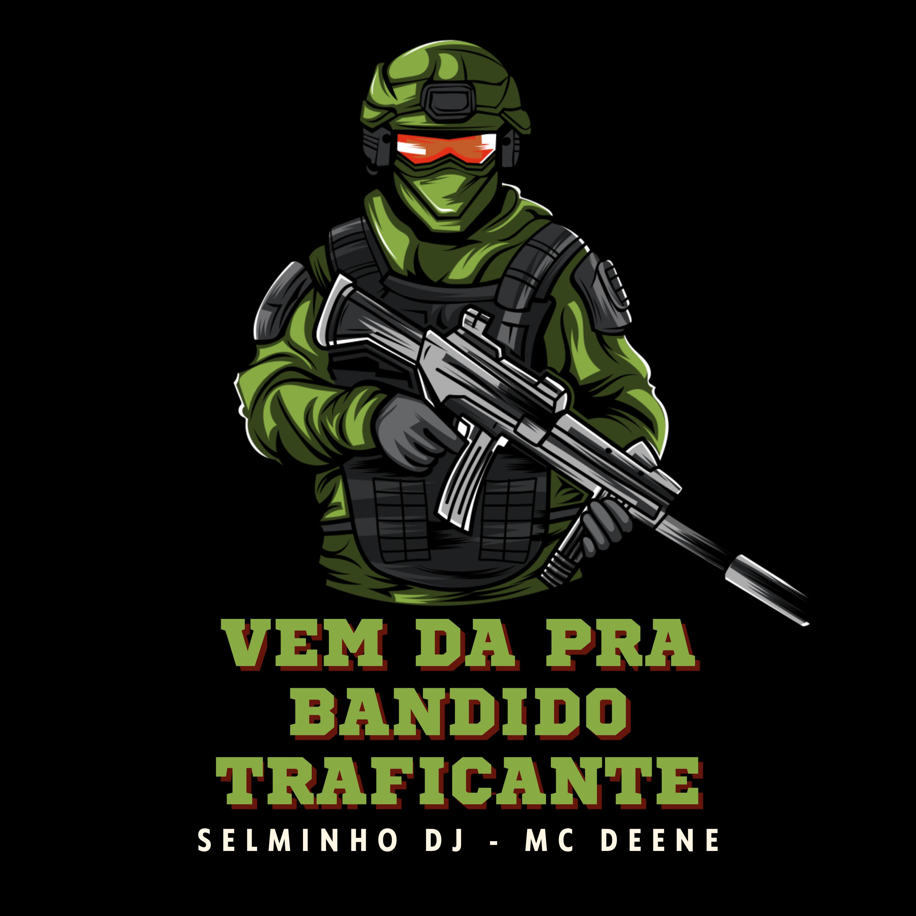 Постер альбома Vem da pra Bandido Traficante