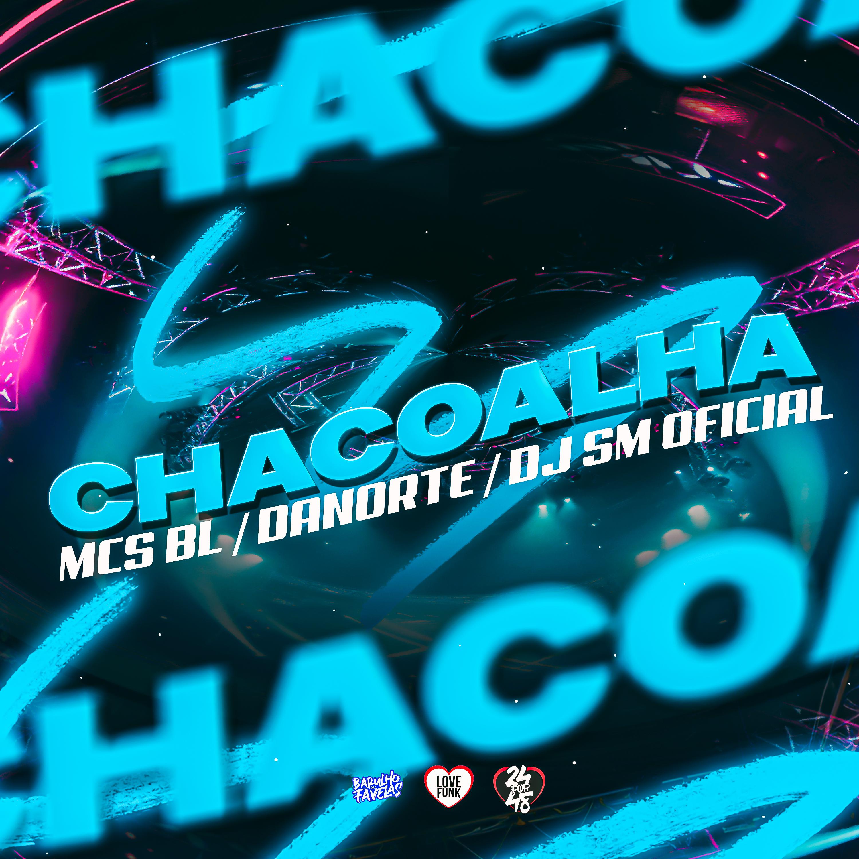 Постер альбома Chacoalha