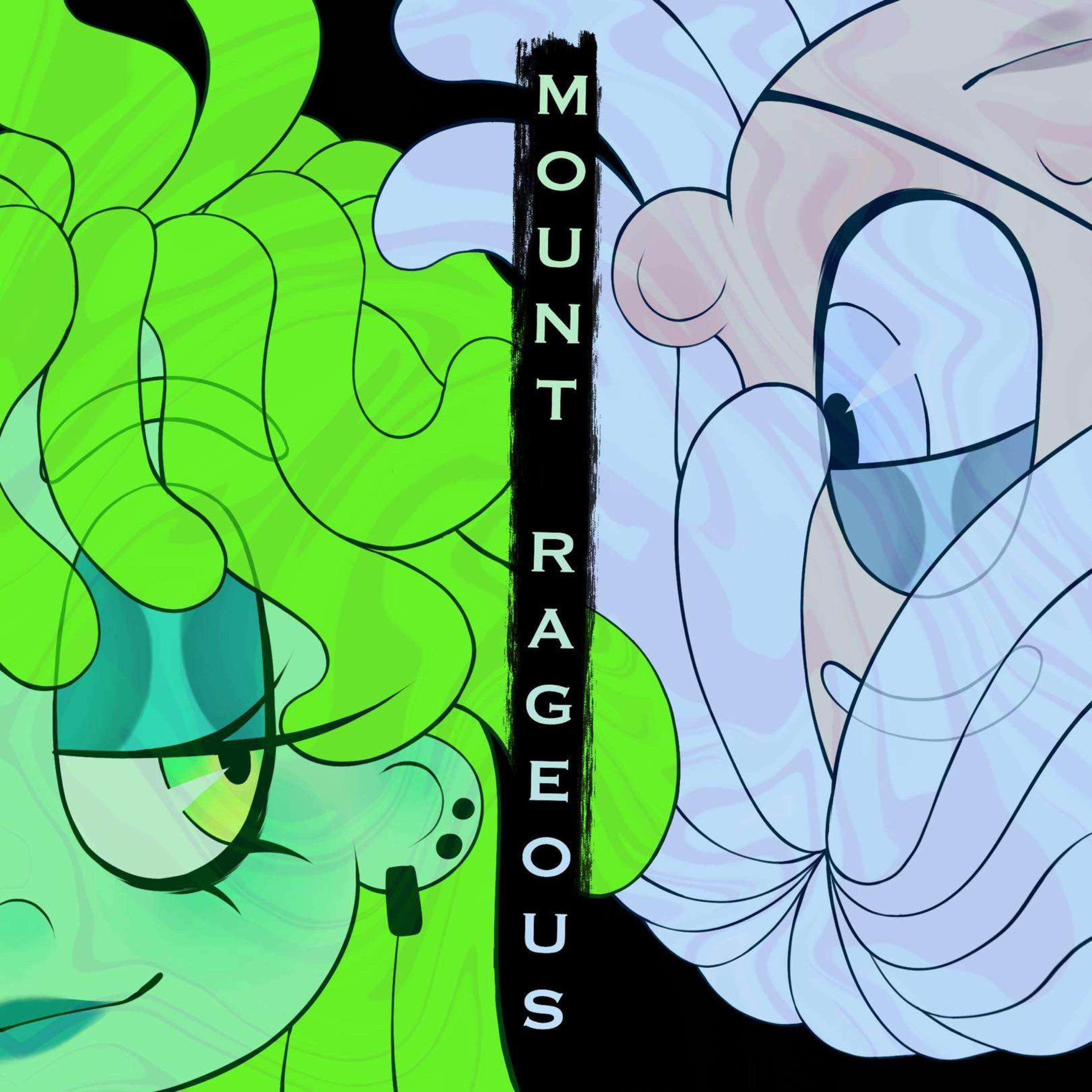 Постер альбома Mount Rageous