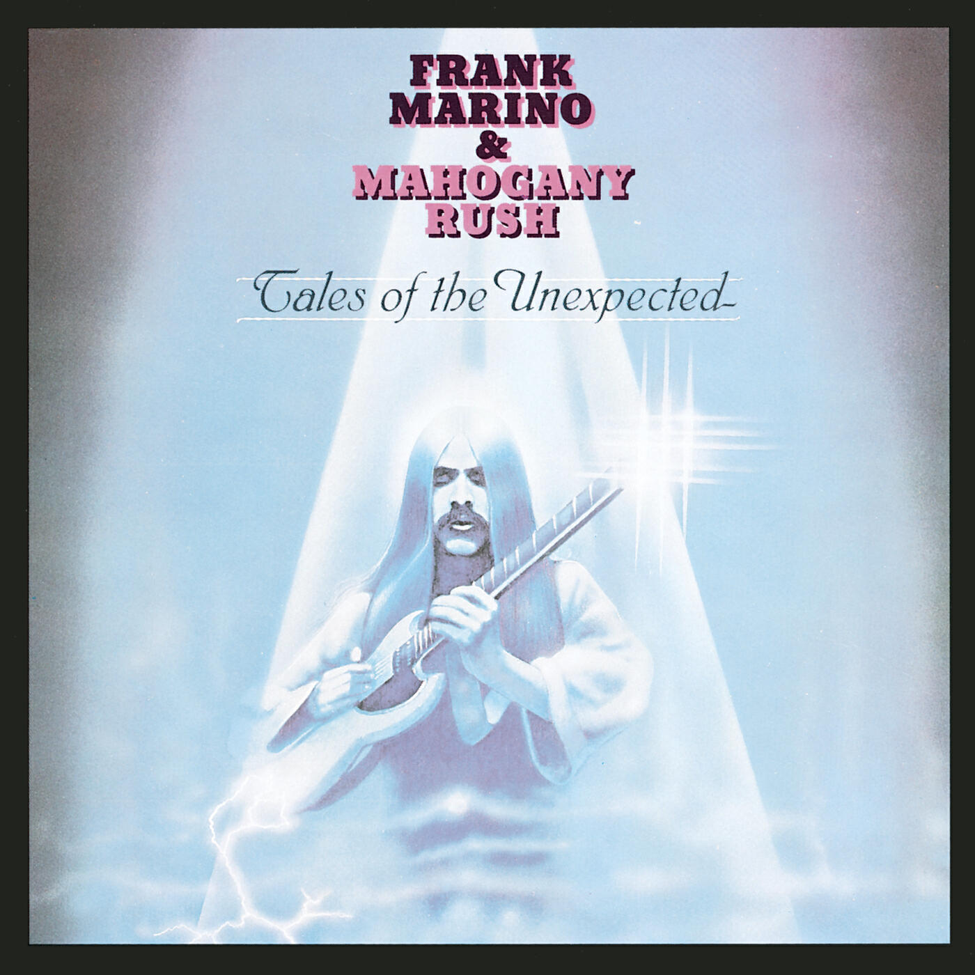 Frank Marino & Mahogany Rush - Tales Of The Unexpected (Album Version)