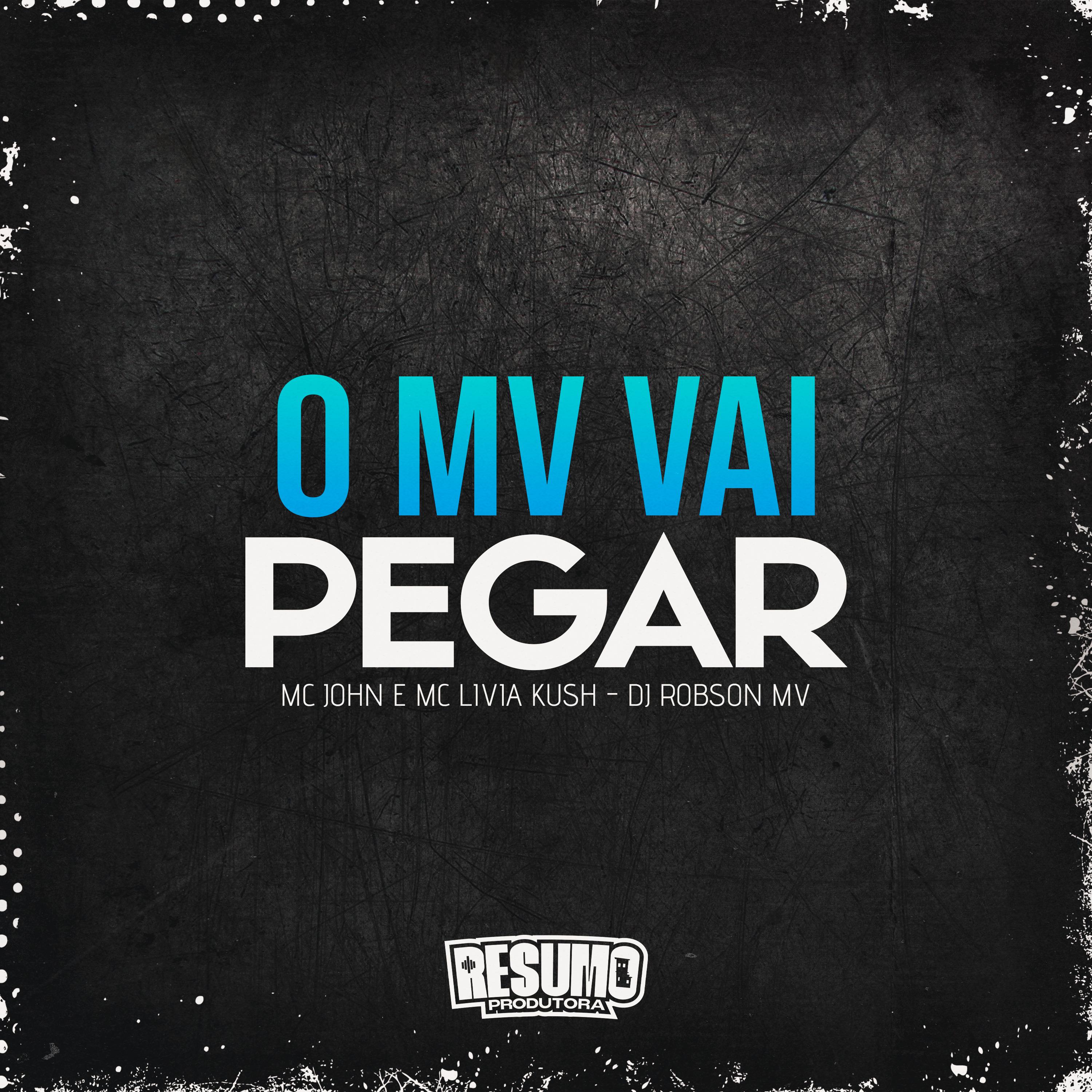 Постер альбома O Mv Vai Pegar