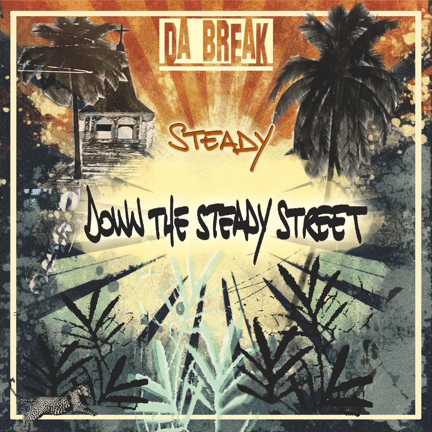 Постер альбома Down The Steady Street