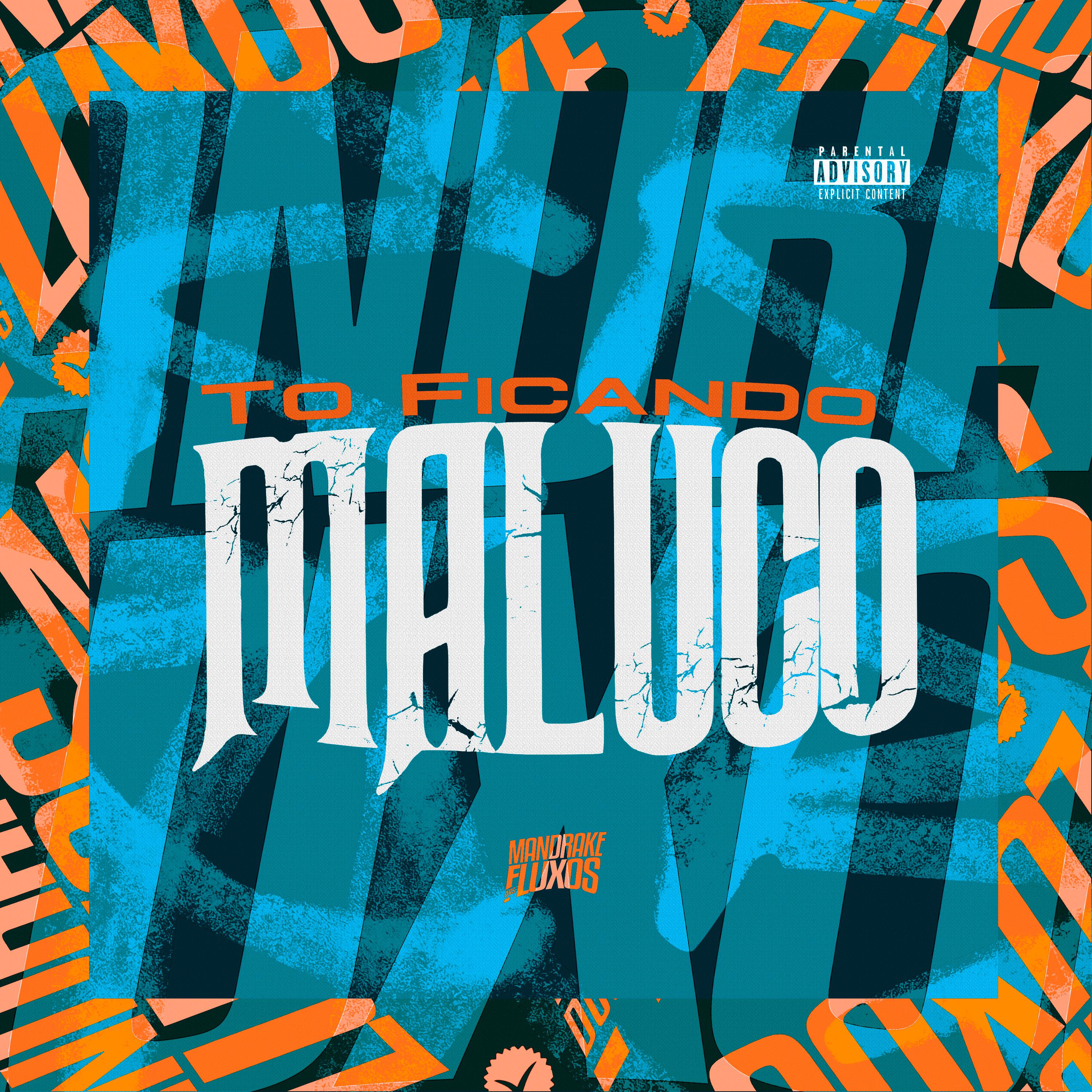 Постер альбома To ficando Maluco