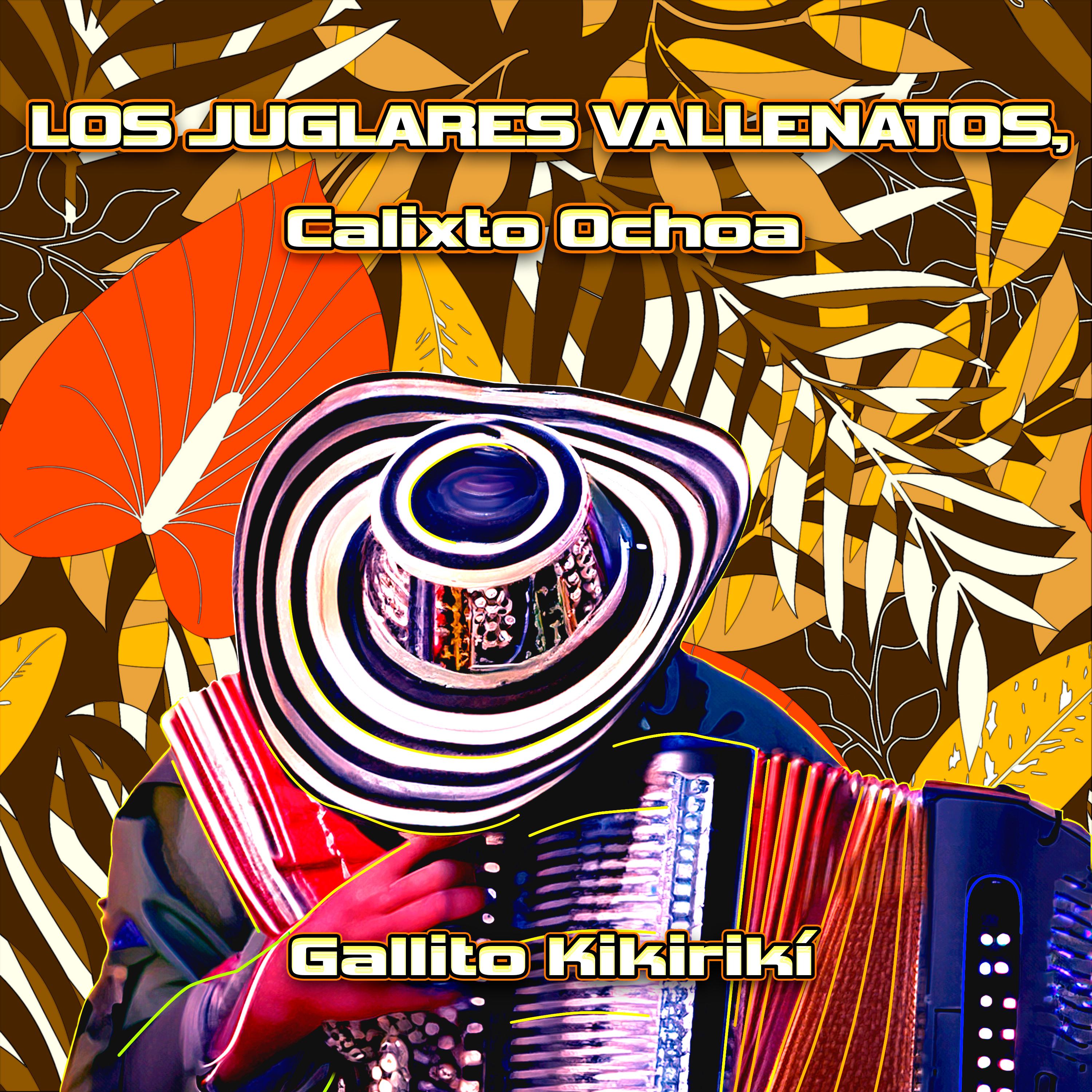 Постер альбома Gallito Kikirikí