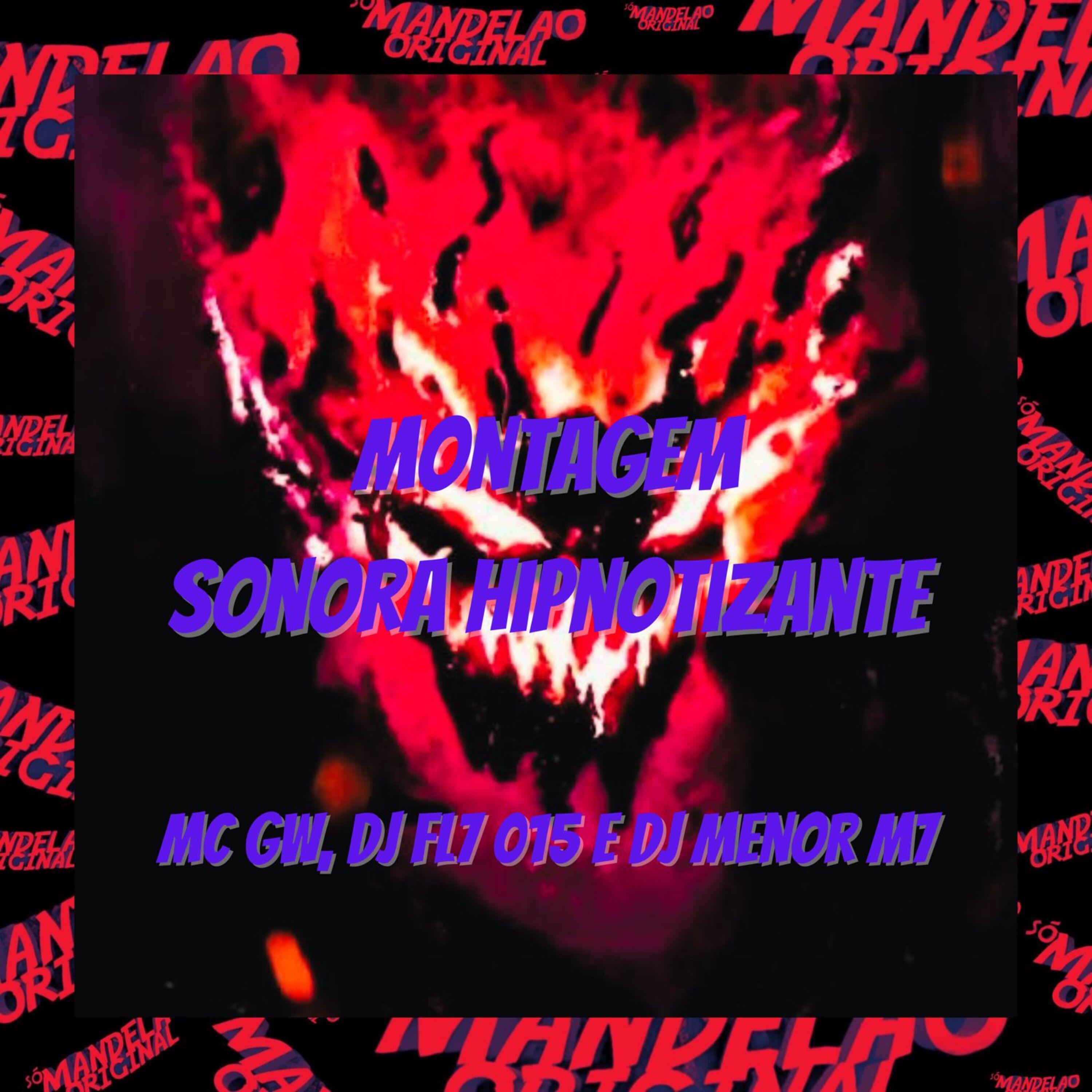 Постер альбома Montagem Sonora Hipnotizante