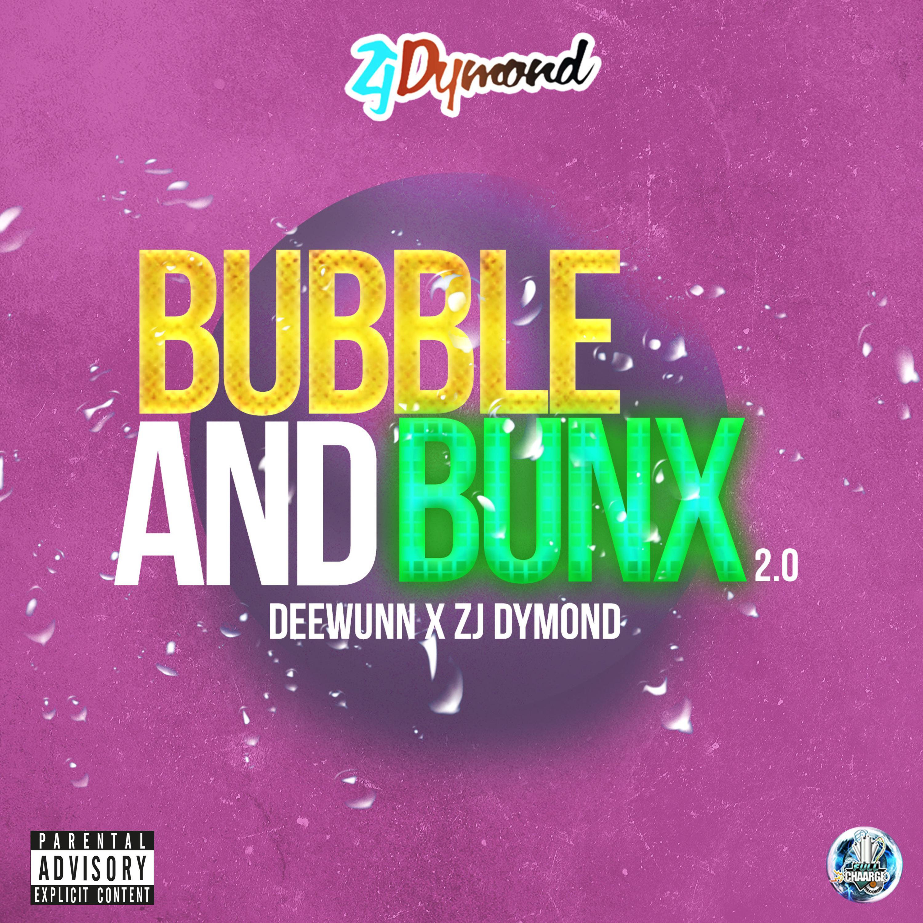 Постер альбома Bubble and Bunx 2.0