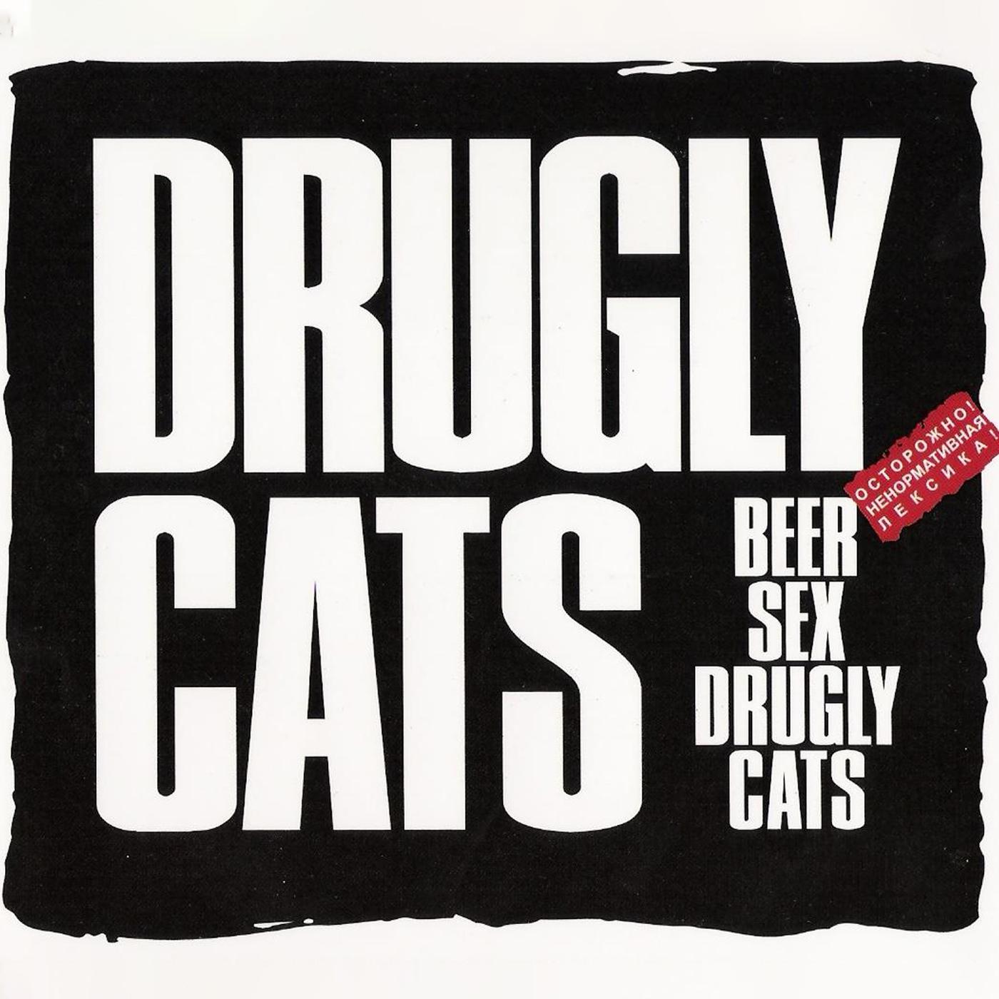Постер альбома Beer, Sex, Drugly Cats