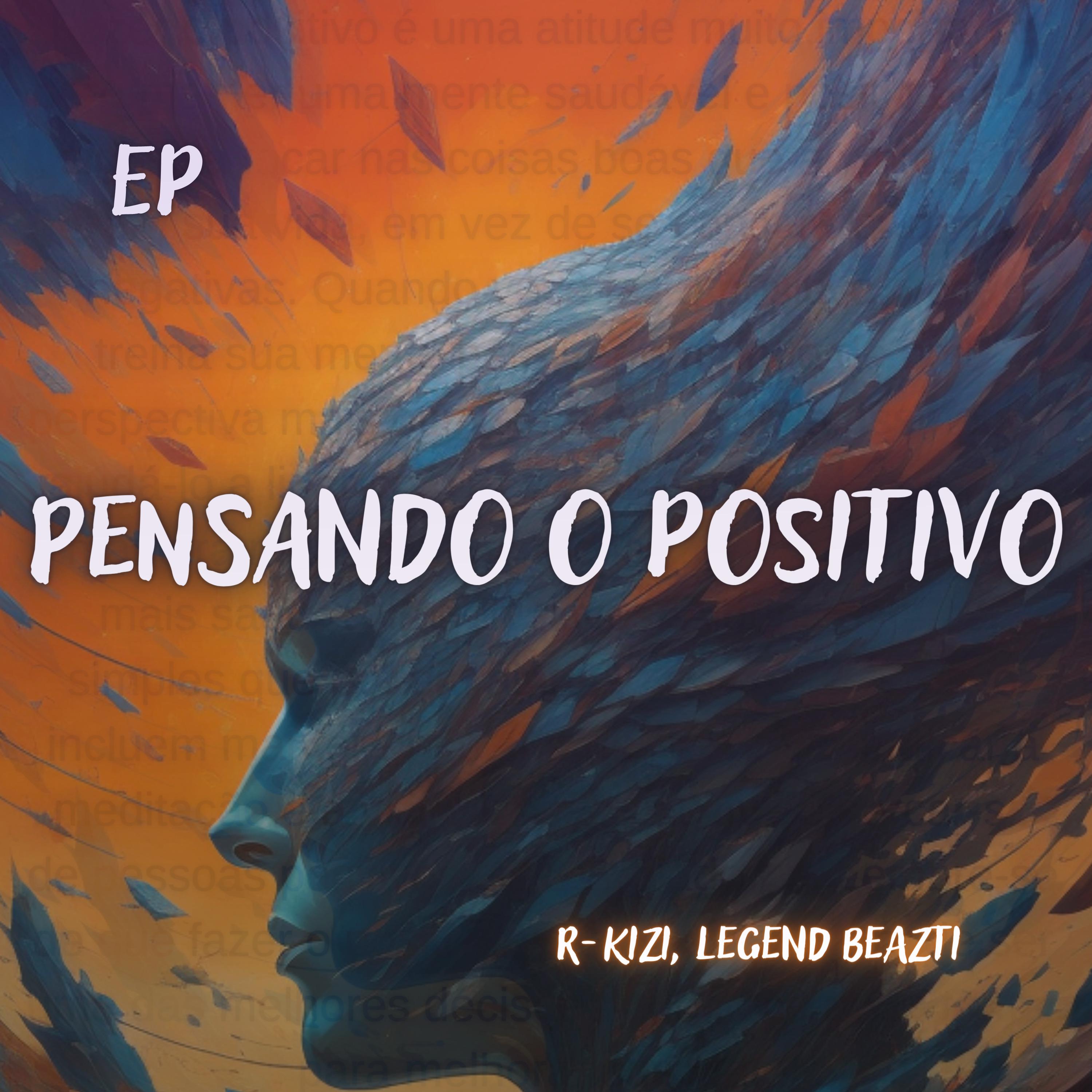 Постер альбома Pensando o Positivo