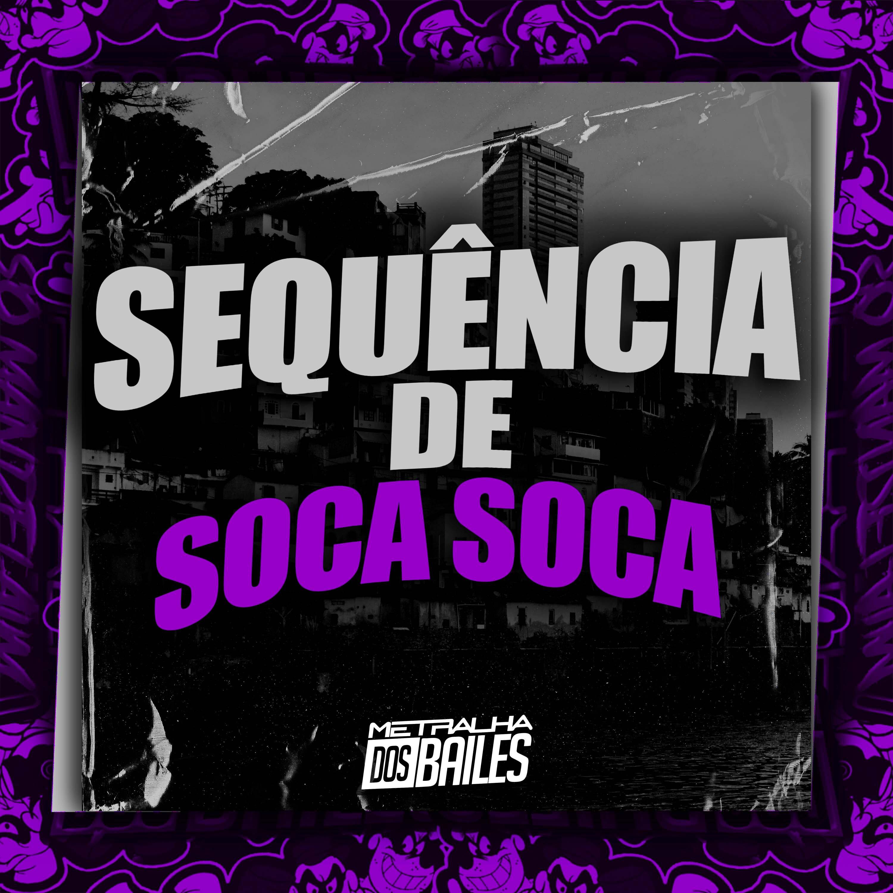 Постер альбома Sequencia de Soca Soca