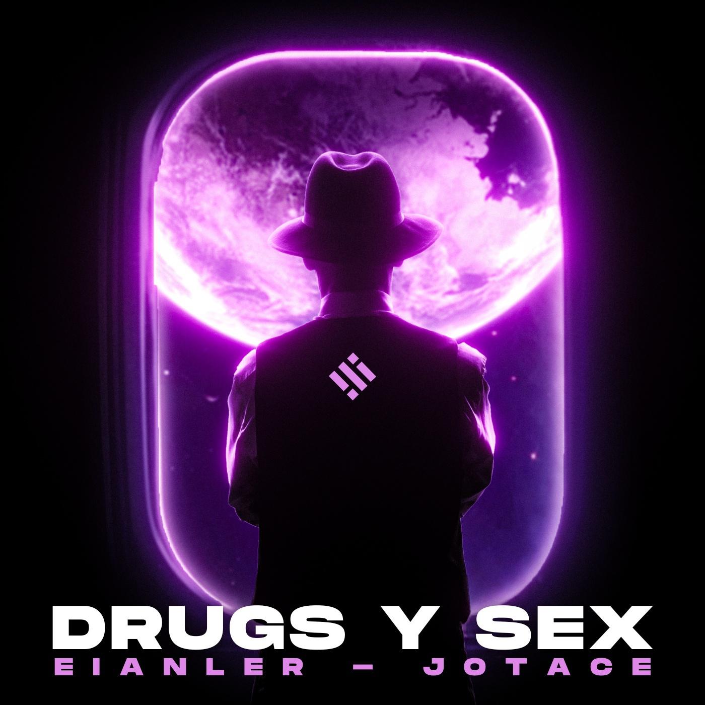 Постер альбома Drugs Y Sex (feat. Eianler)