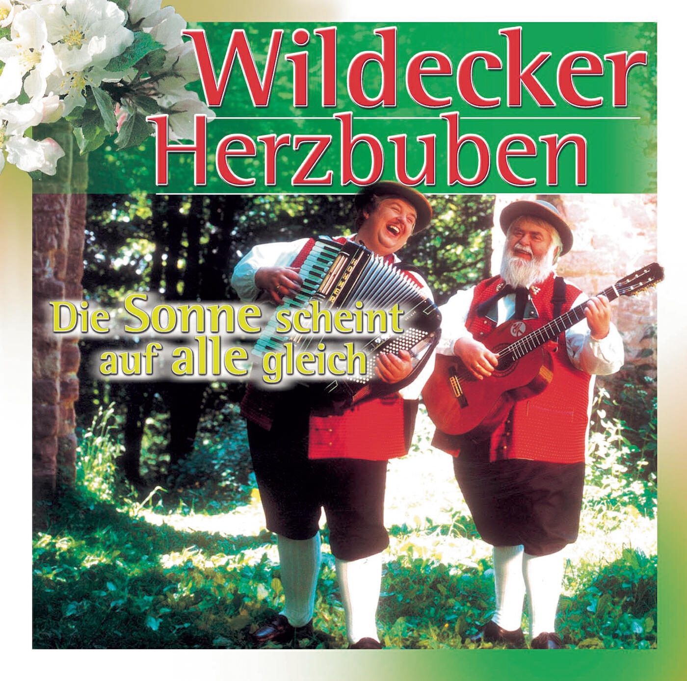 Die Wildecker Herzbuben - Die Sonne scheint auf alle gleich