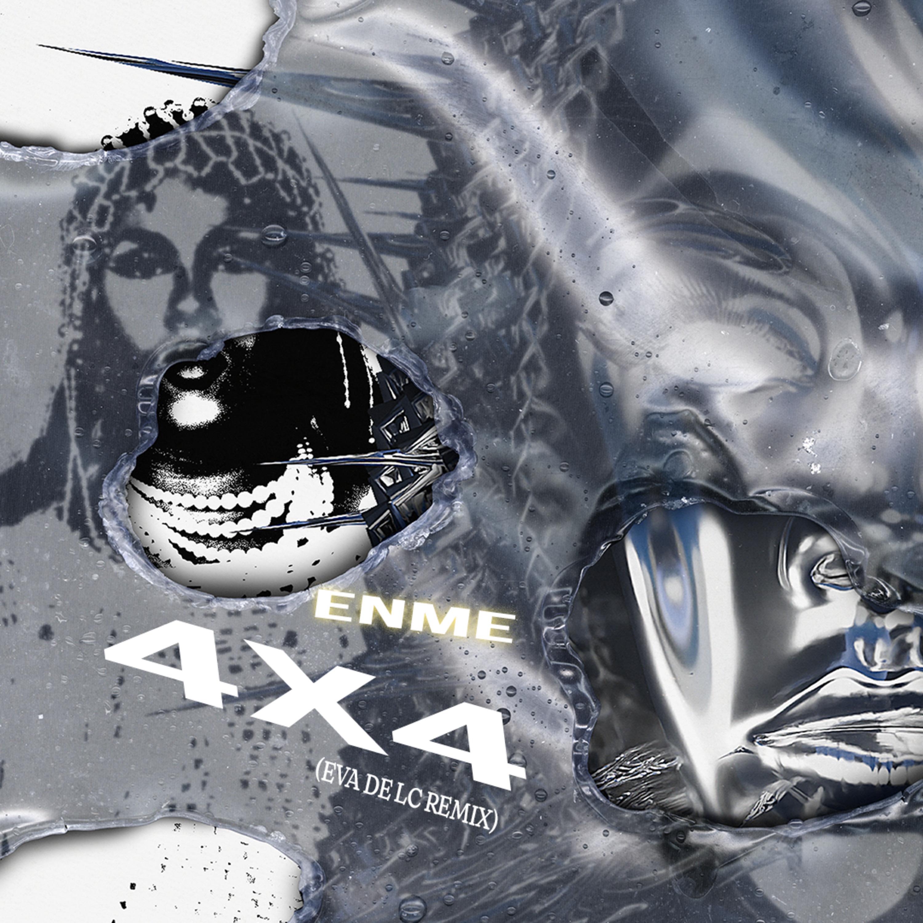 Постер альбома 4 por 4 (Eva De Lc Remix)