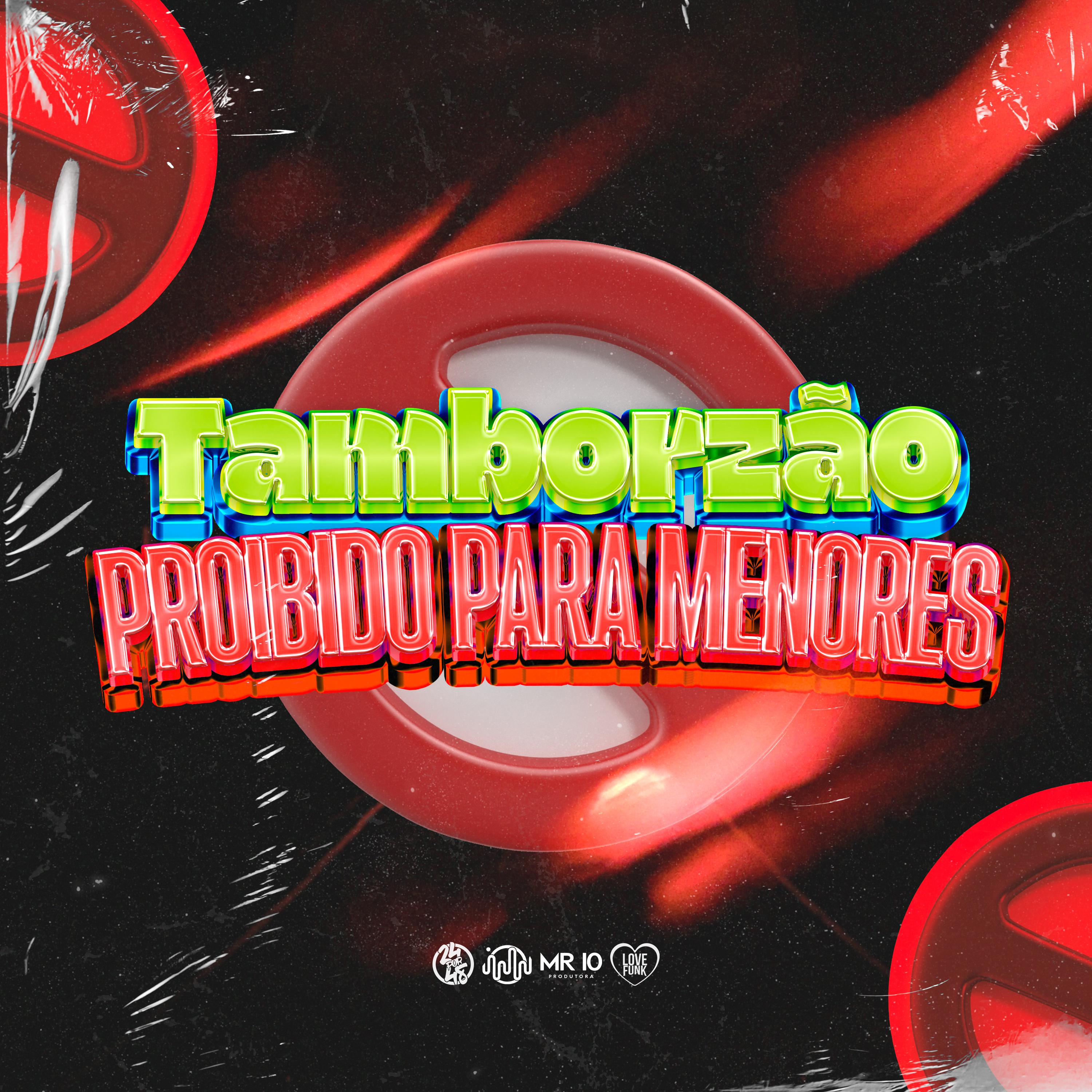 Постер альбома Tamborzão Proibido para Menores