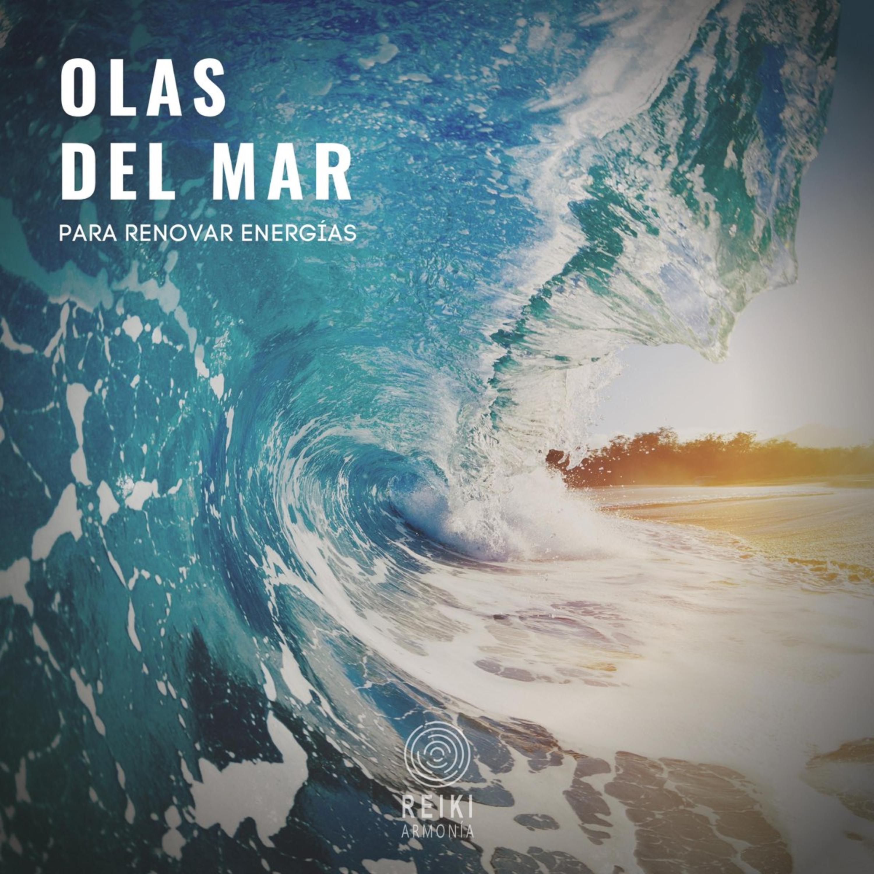 Постер альбома Olas Del Mar Para Renovar Energias