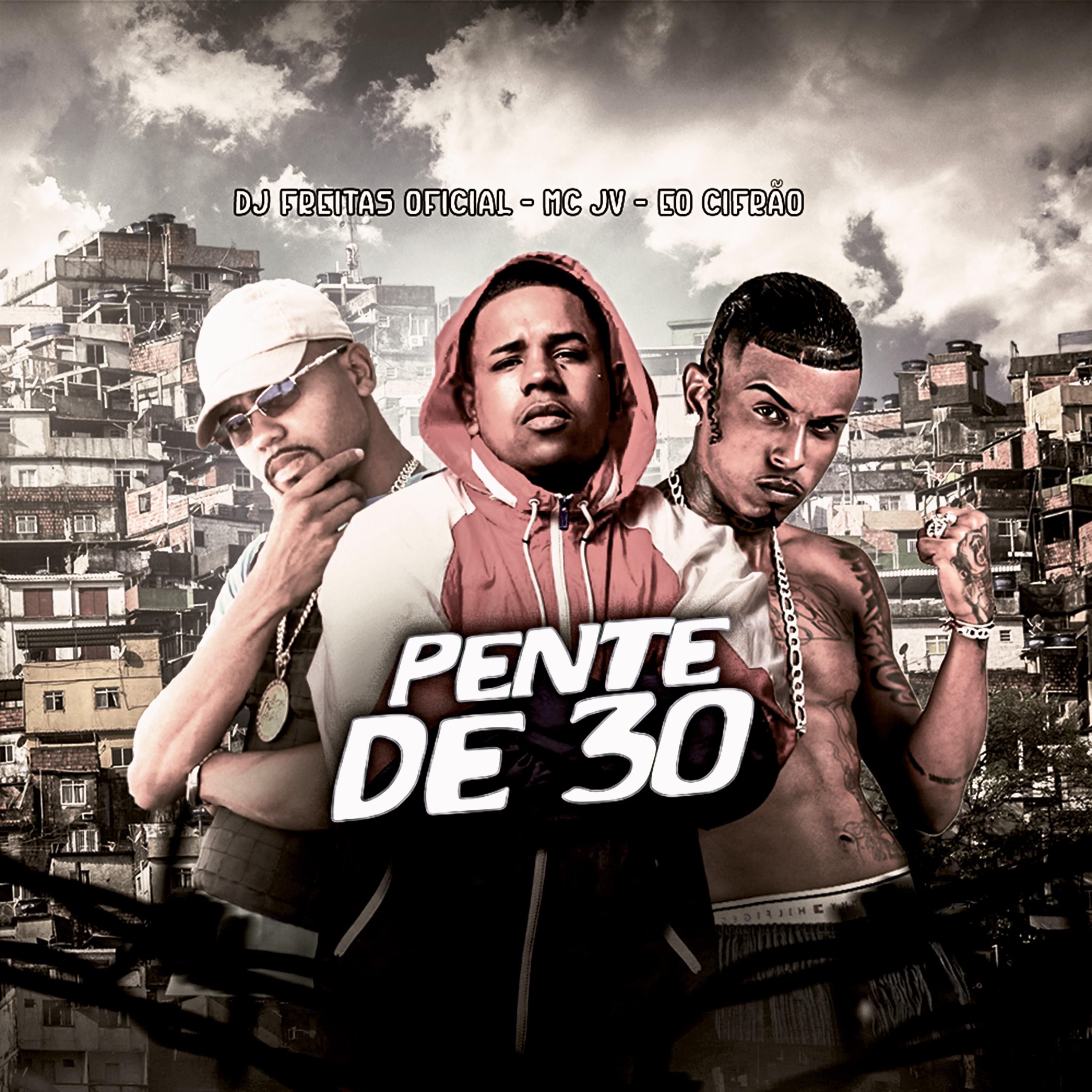 Постер альбома Pente de 30